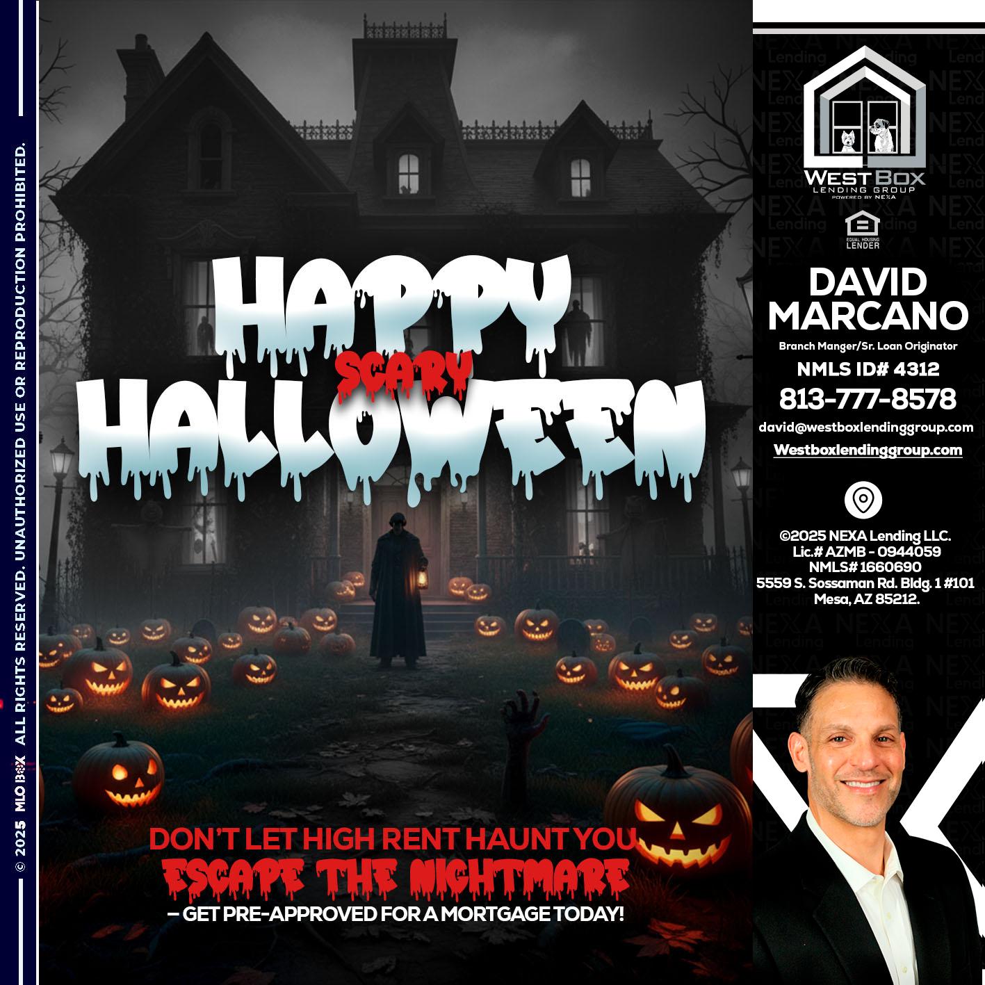 HAPPY HALLOWEEN - David Marcano -Branch Manger/Sr. Loan Originator