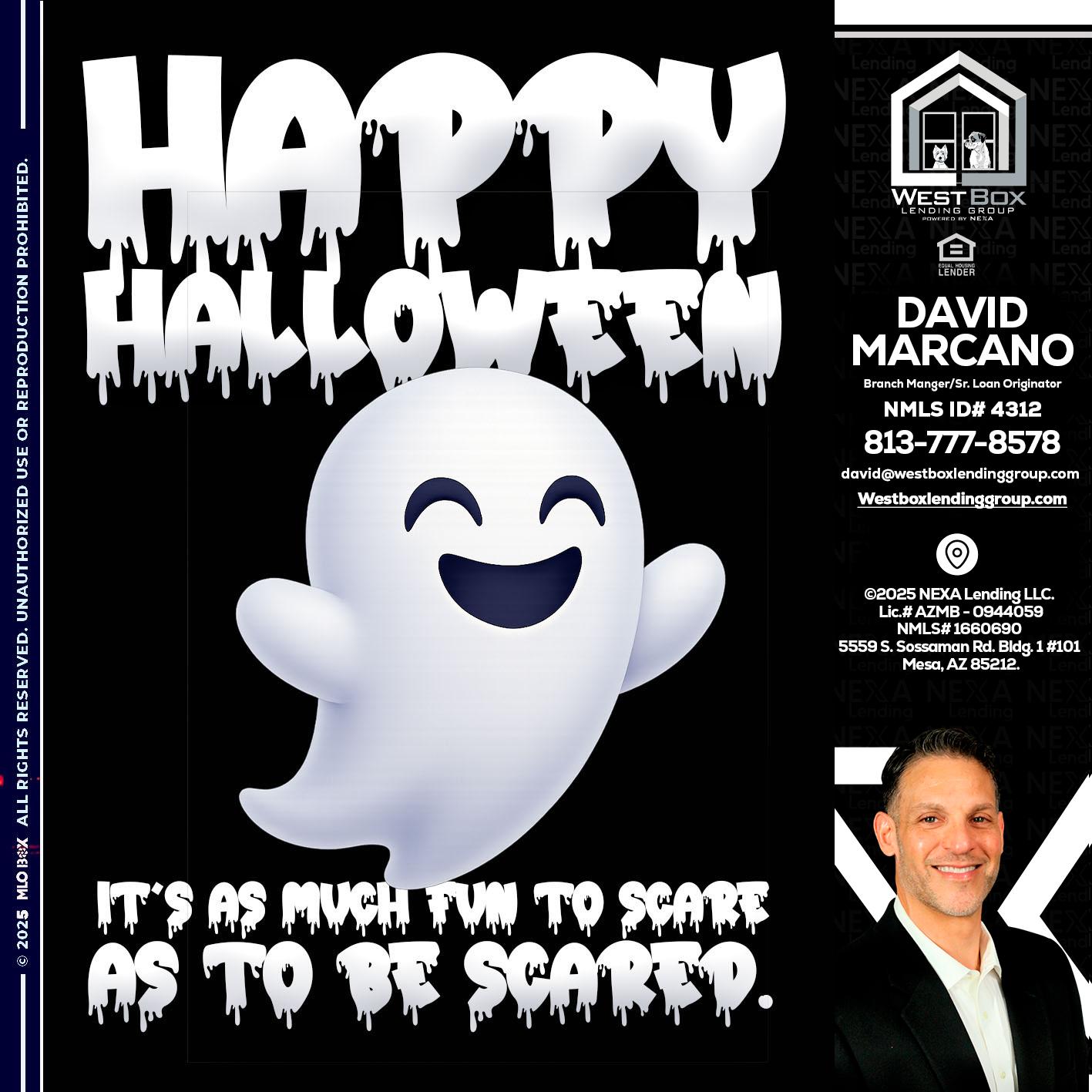 HAPPY HALLOWEEN - David Marcano -Branch Manger/Sr. Loan Originator