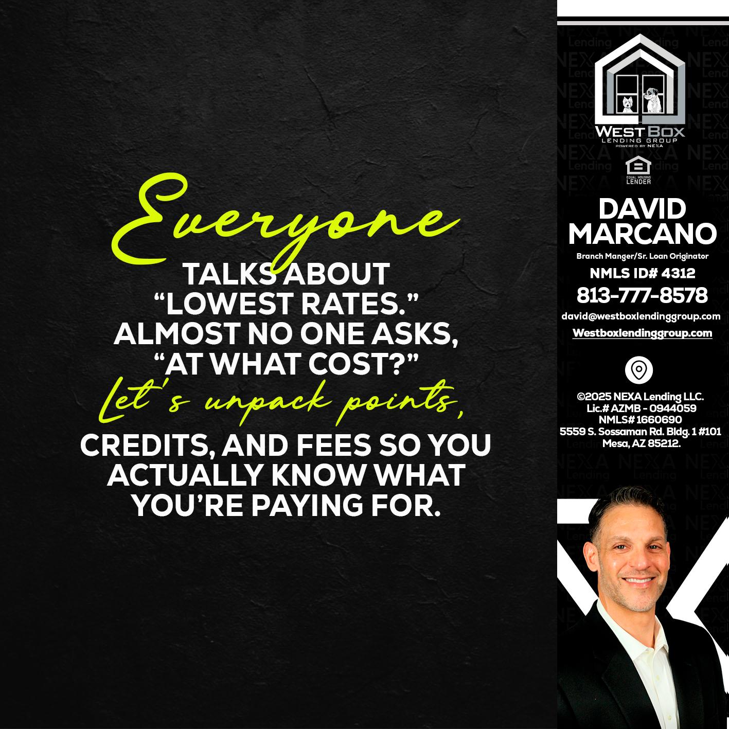 EVERYONE - David Marcano -Branch Manger/Sr. Loan Originator