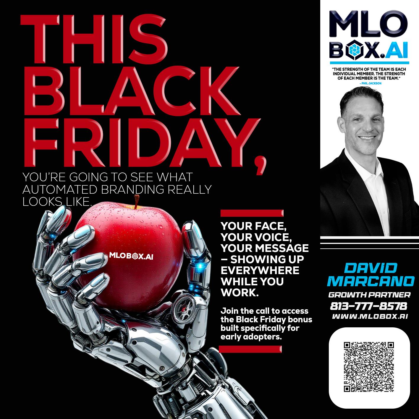 THIS BLACK FRIDAY - David Marcano -Branch Manger/Sr. Loan Originator