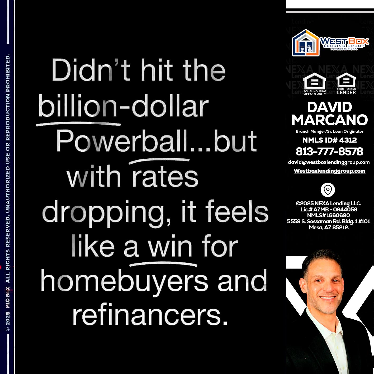 DIDNT HIT - David Marcano -Branch Manger/Sr. Loan Originator