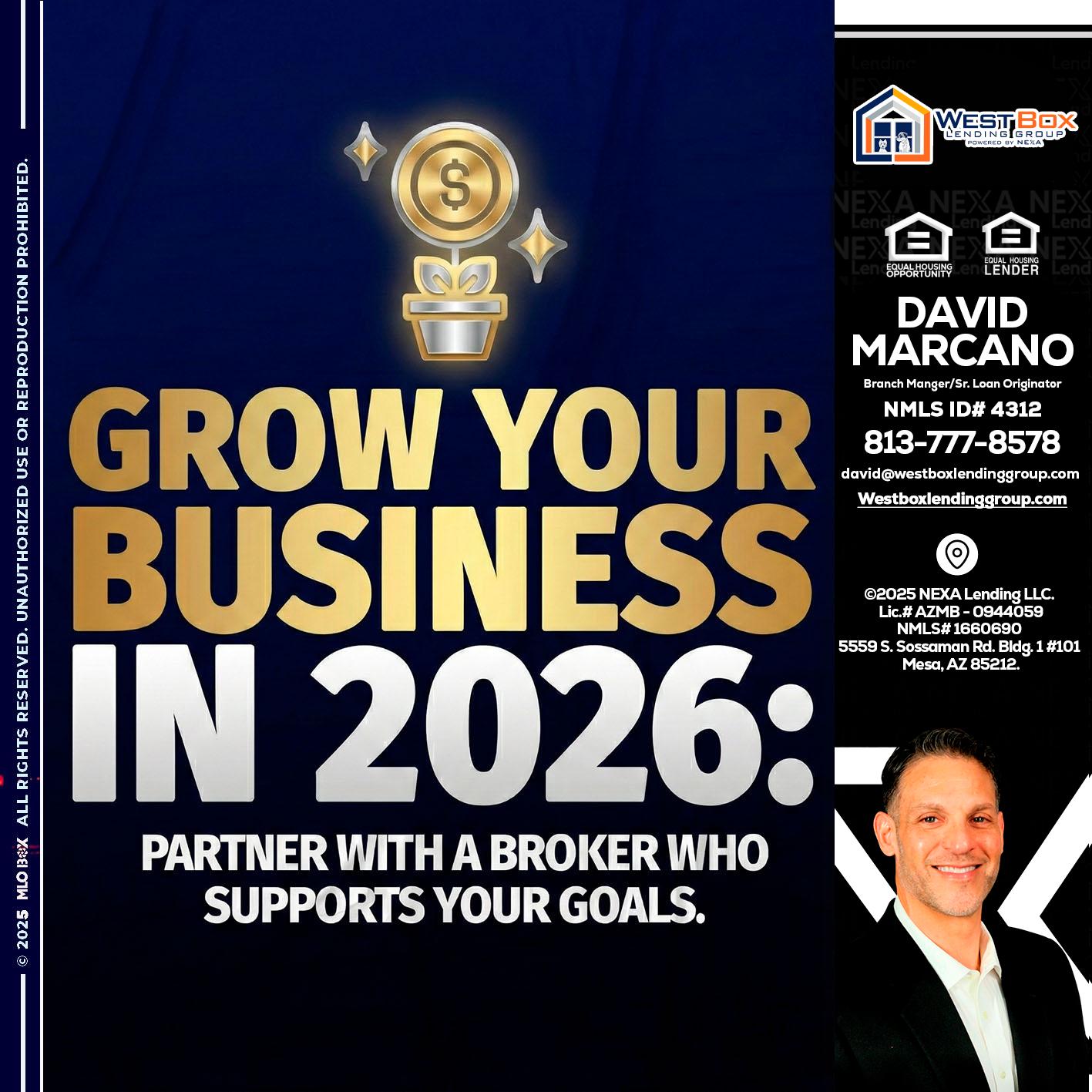GROW YOUR BUSINESS - David Marcano -Branch Manger/Sr. Loan Originator