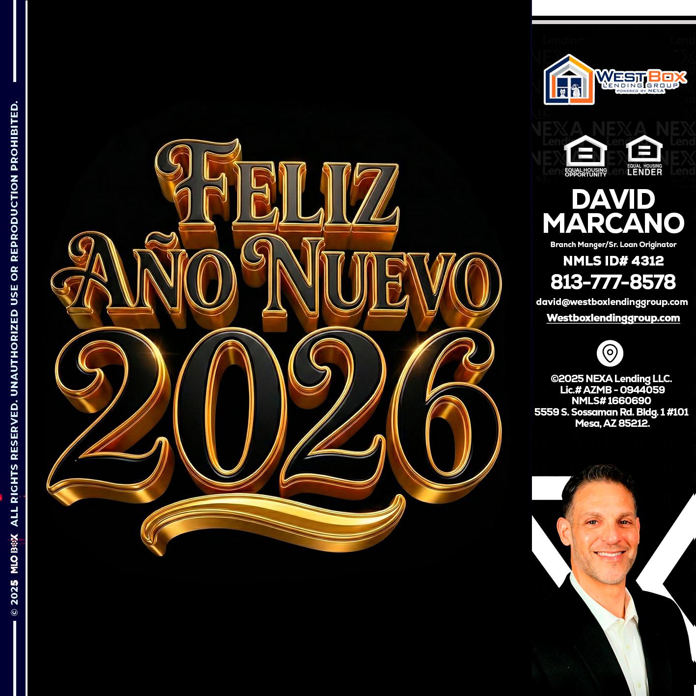 FELIZ año nuevo - David Marcano -Branch Manger/Sr. Loan Originator