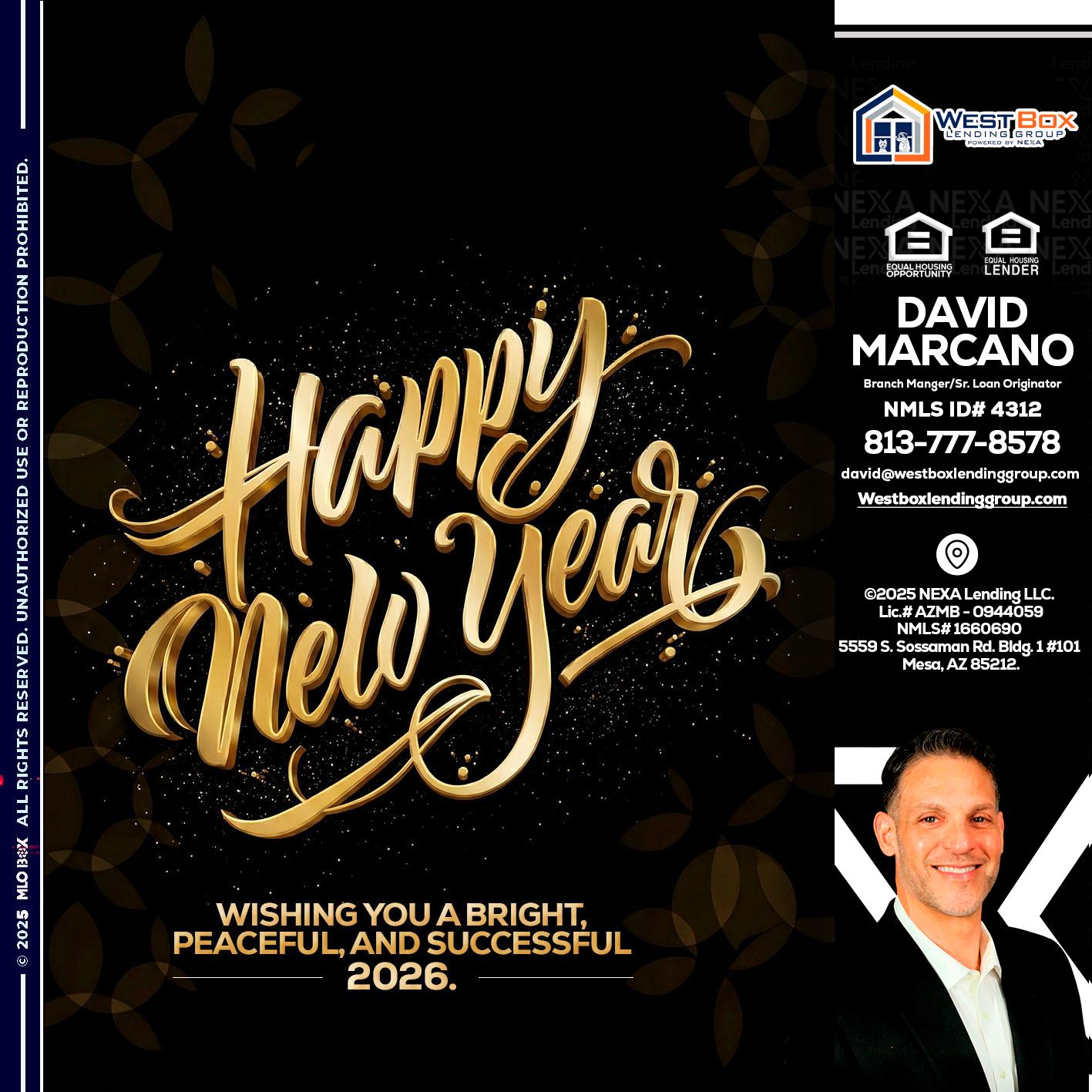 HAPPY NEW YEAR - David Marcano -Branch Manger/Sr. Loan Originator