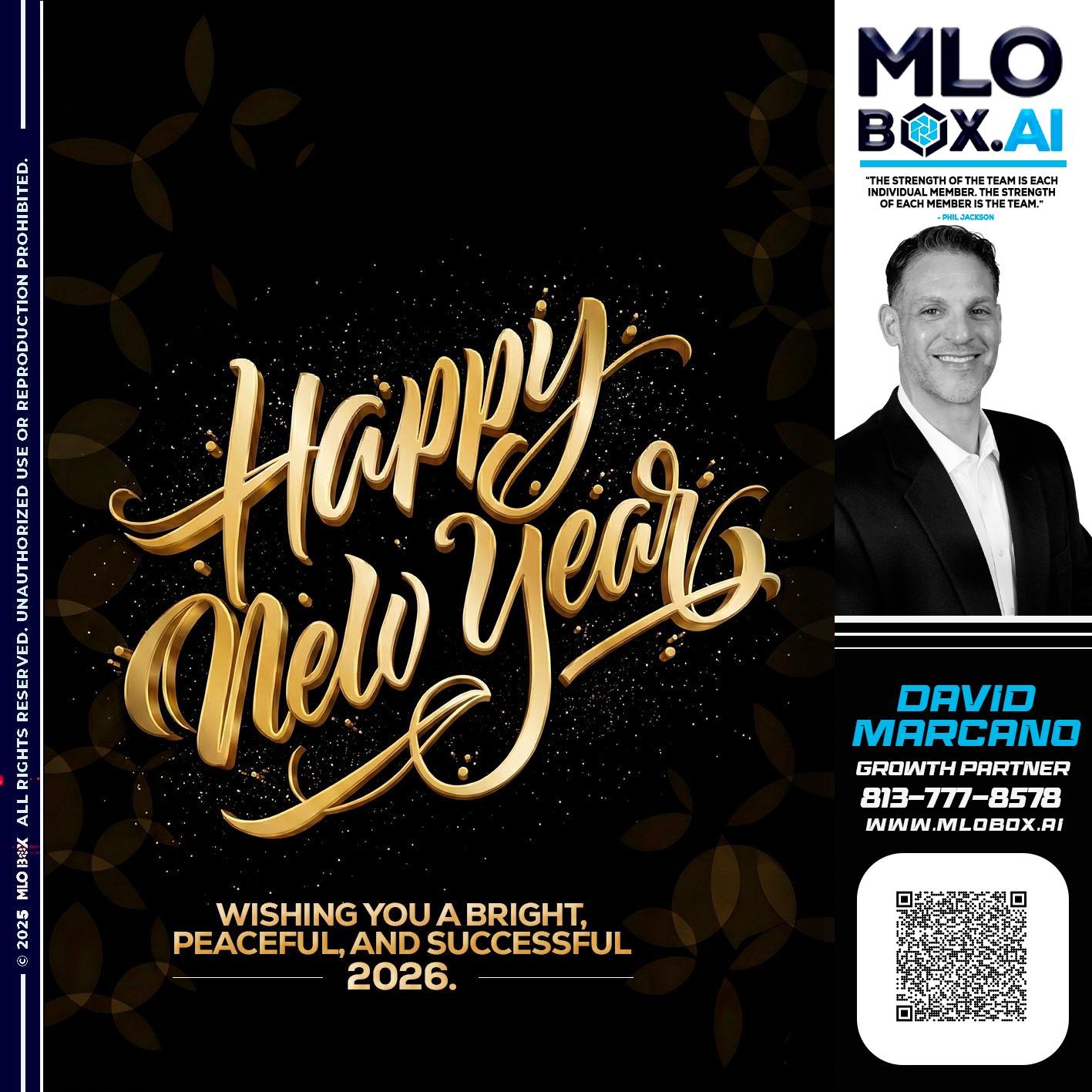 HAPPY NEW YEAR - David Marcano -Branch Manger/Sr. Loan Originator