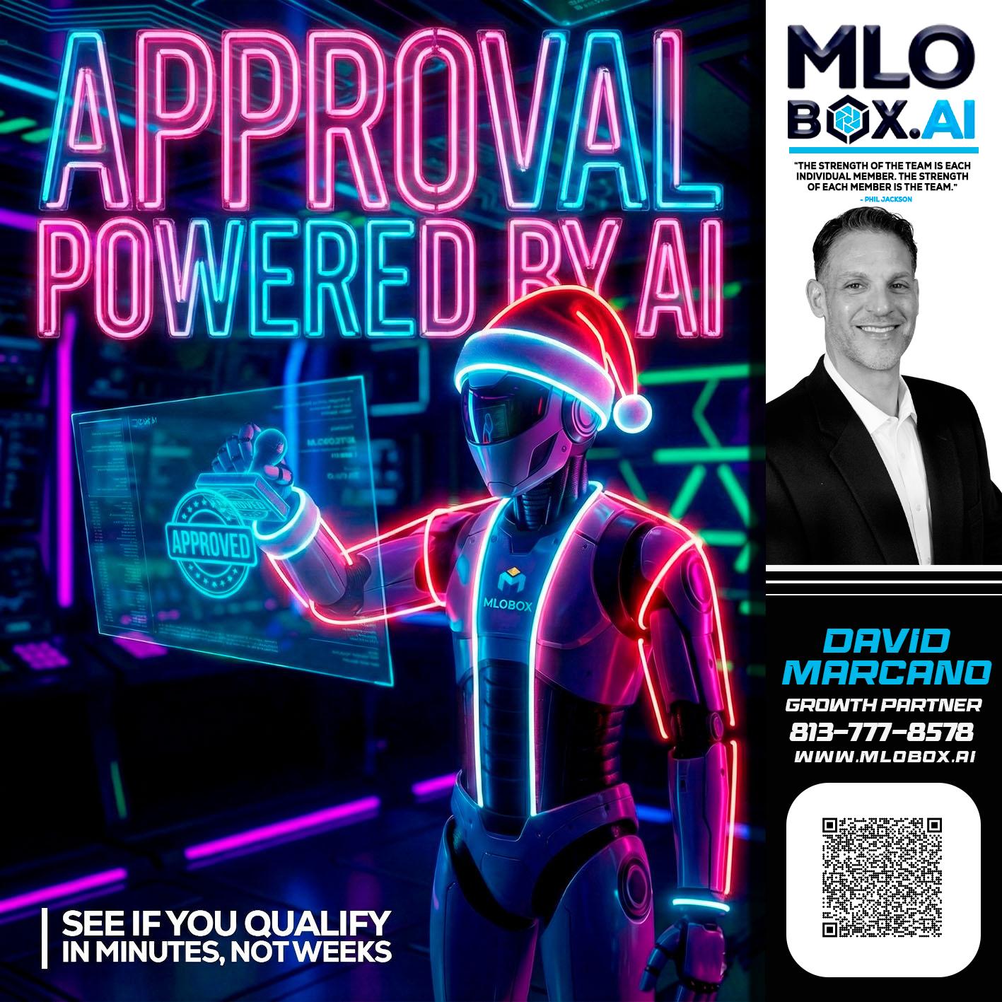 APPROVAL BY AI - David Marcano -Branch Manger/Sr. Loan Originator