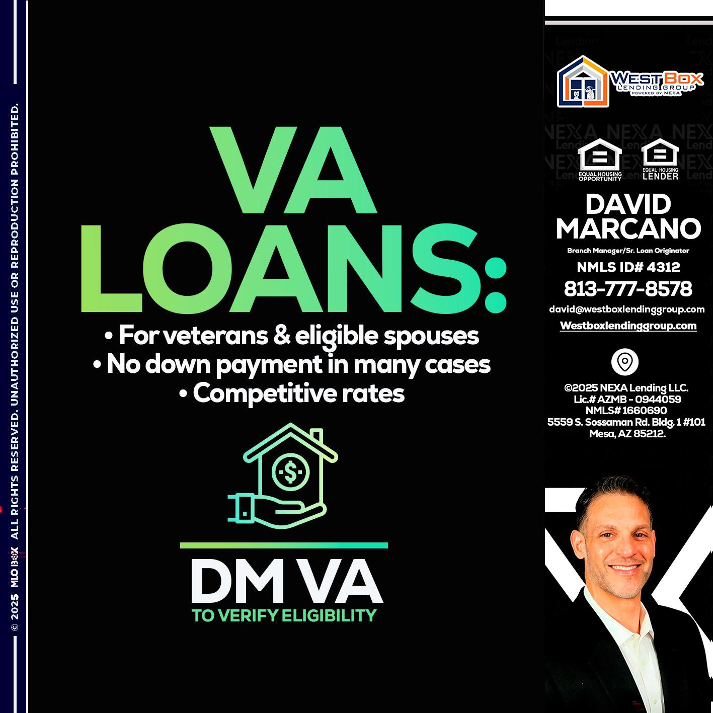 VA LOANS - David Marcano -Branch Manager/Sr. Loan Originator