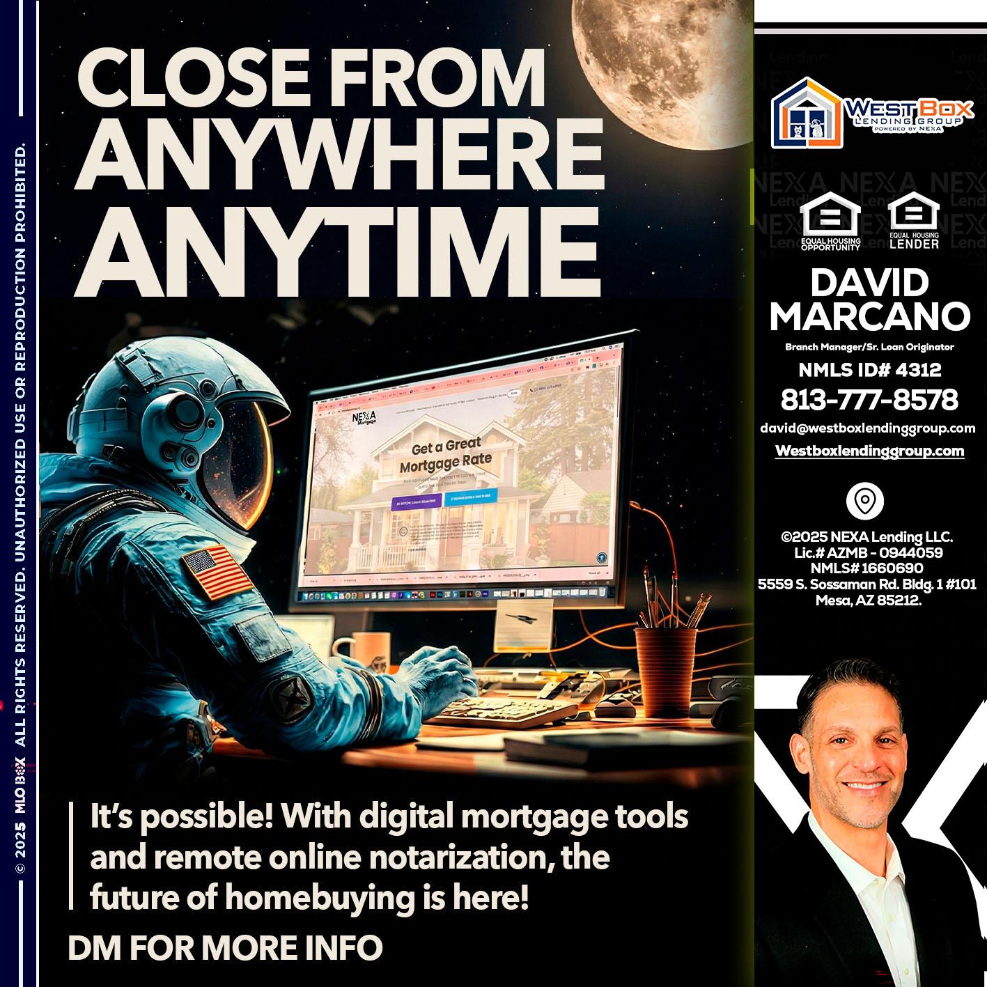 close from - David Marcano -Branch Manager/Sr. Loan Originator