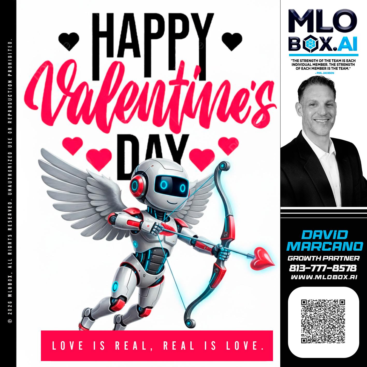 HAPPY VALENTINES DAY - David Marcano -Branch Manager/Sr. Loan Originator