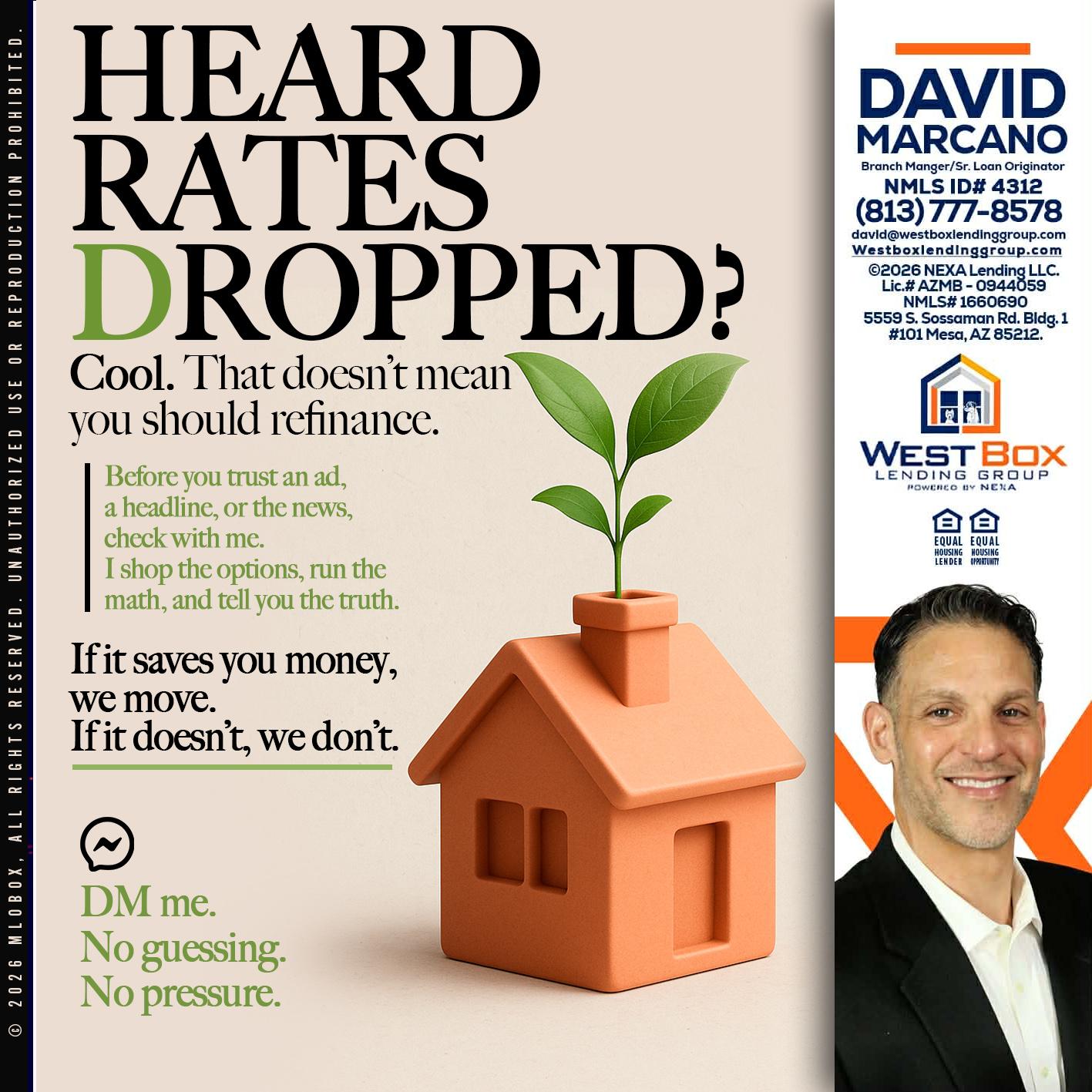 HEARD RATES - David Marcano -Branch Manager/Sr. Loan Originator