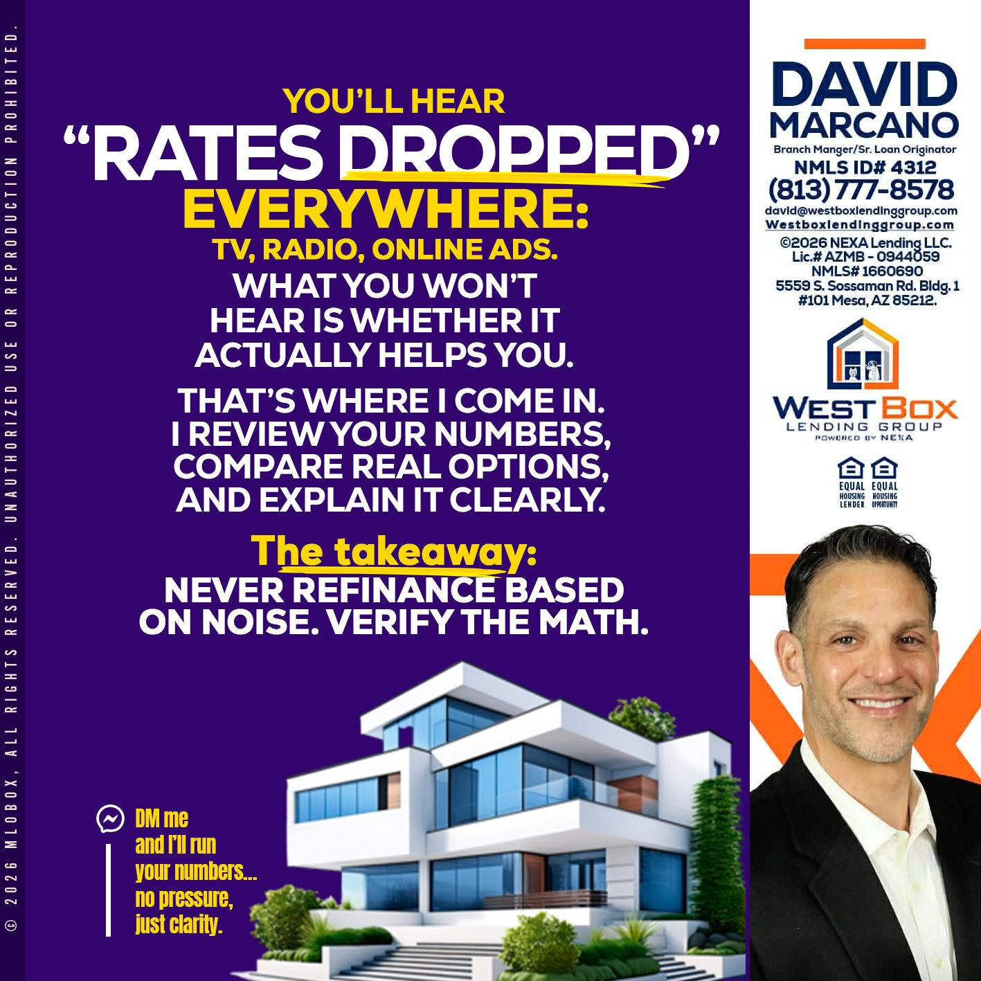 RATES DOPPED - David Marcano -Branch Manager/Sr. Loan Originator