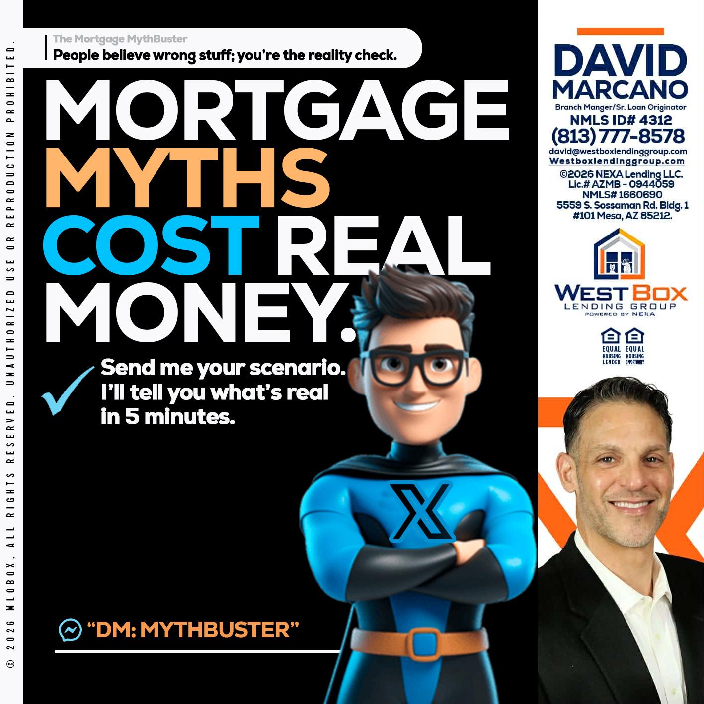 MORTGAGE MYTHS - David Marcano -Branch Manager/Sr. Loan Originator