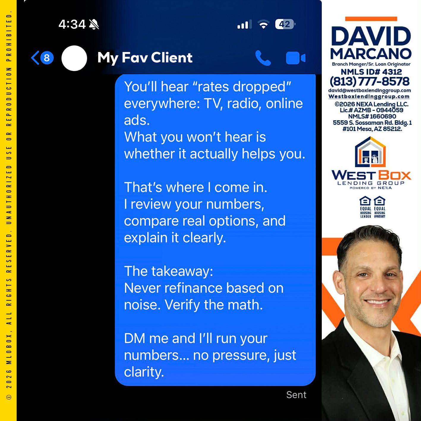 MY FAV CLIENT - David Marcano -Branch Manager/Sr. Loan Originator