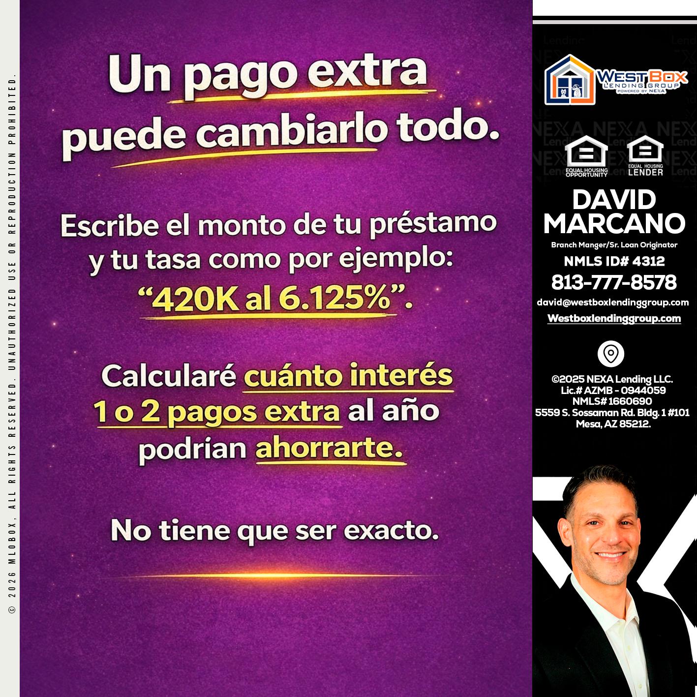 un pago extra - David Marcano -Branch Manager/Sr. Loan Originator