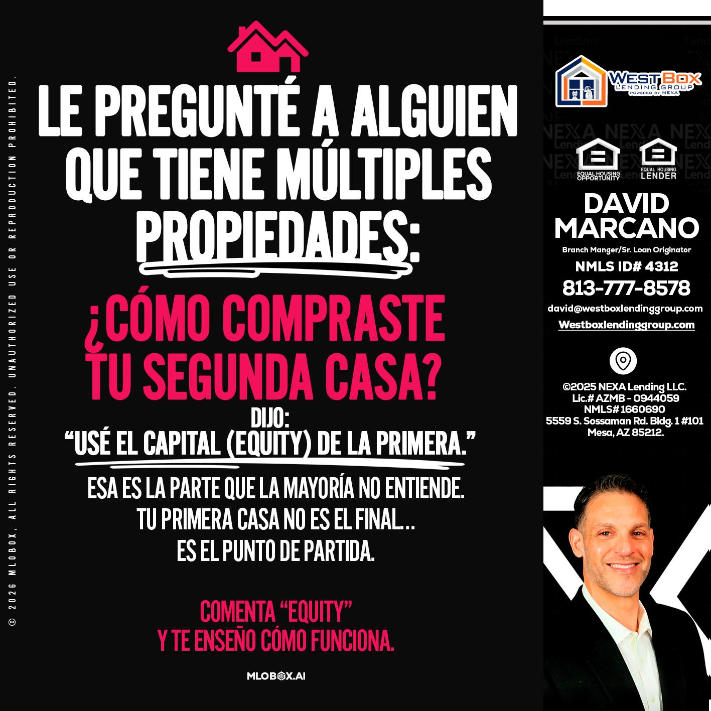 LE PREGUNTE A ALGUIEN - David Marcano -Branch Manager/Sr. Loan Originator