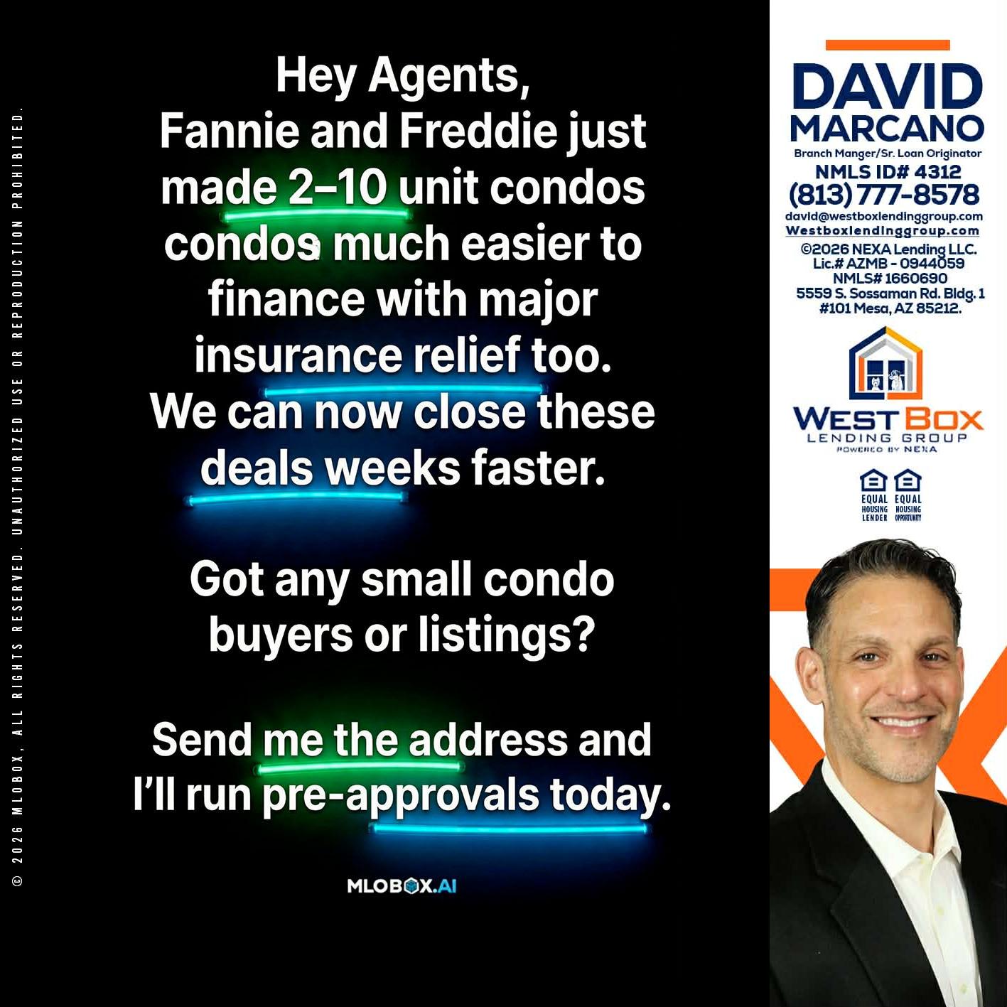 HEY AGENTS - David Marcano -Branch Manager/Sr. Loan Originator