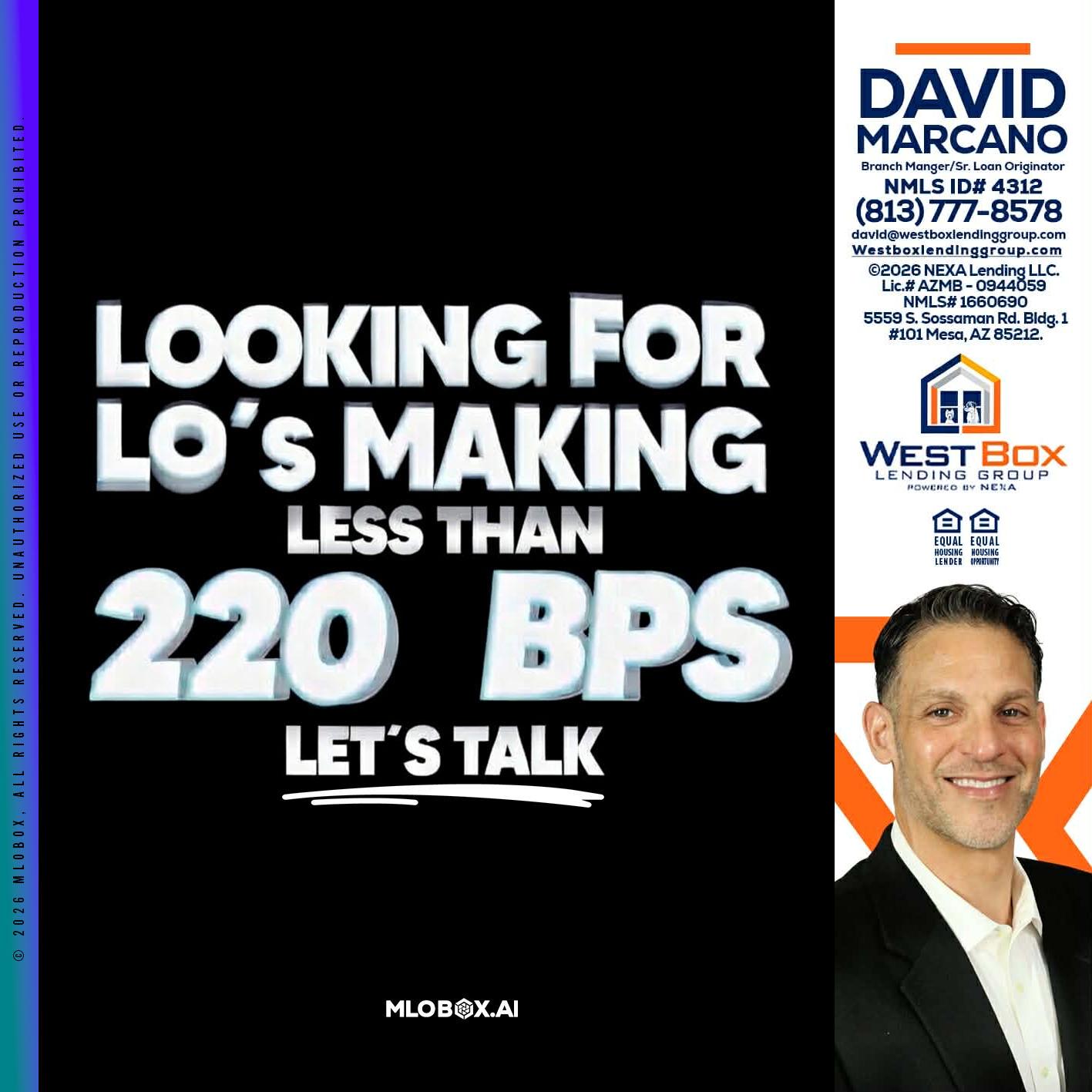 LOOKING FOR - David Marcano -Branch Manager/Sr. Loan Originator