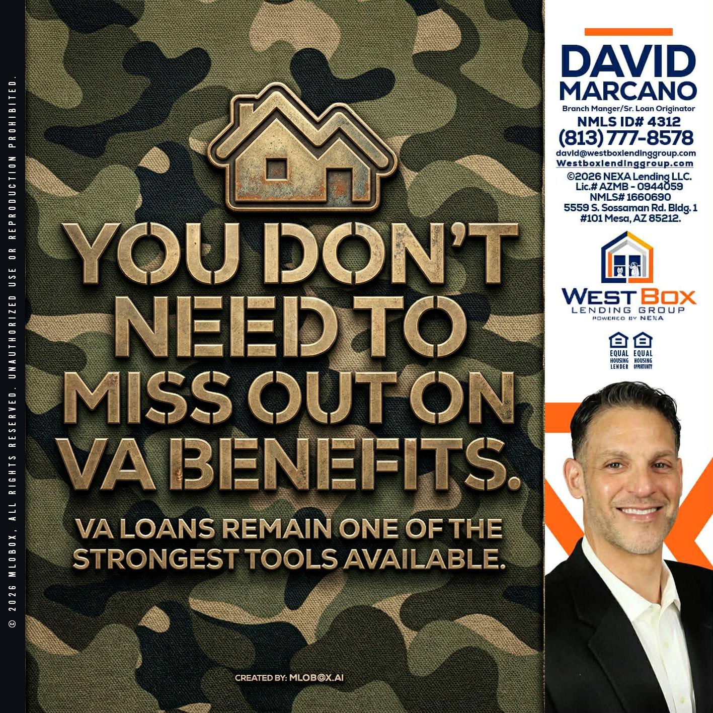 you don't need - David Marcano -Branch Manager/Sr. Loan Originator