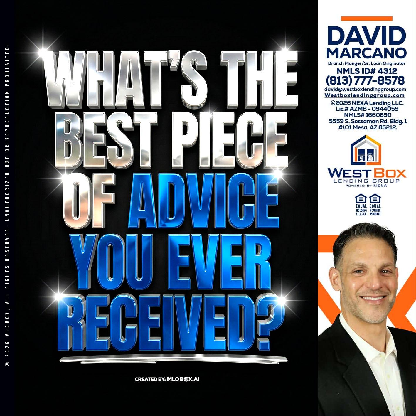 WHATS THE BEST - David Marcano -Branch Manager/Sr. Loan Originator