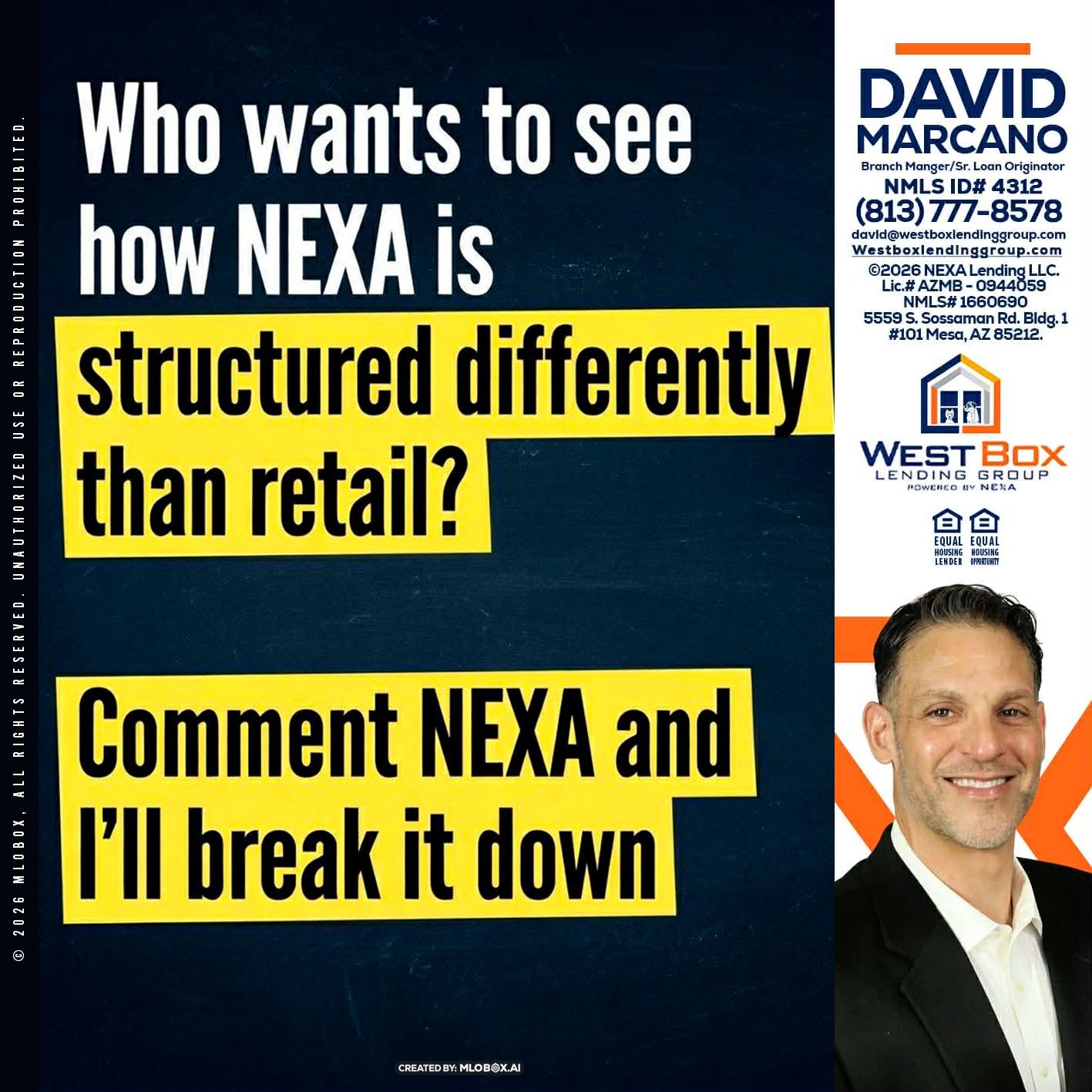 who want to see - David Marcano -Branch Manager/Sr. Loan Originator