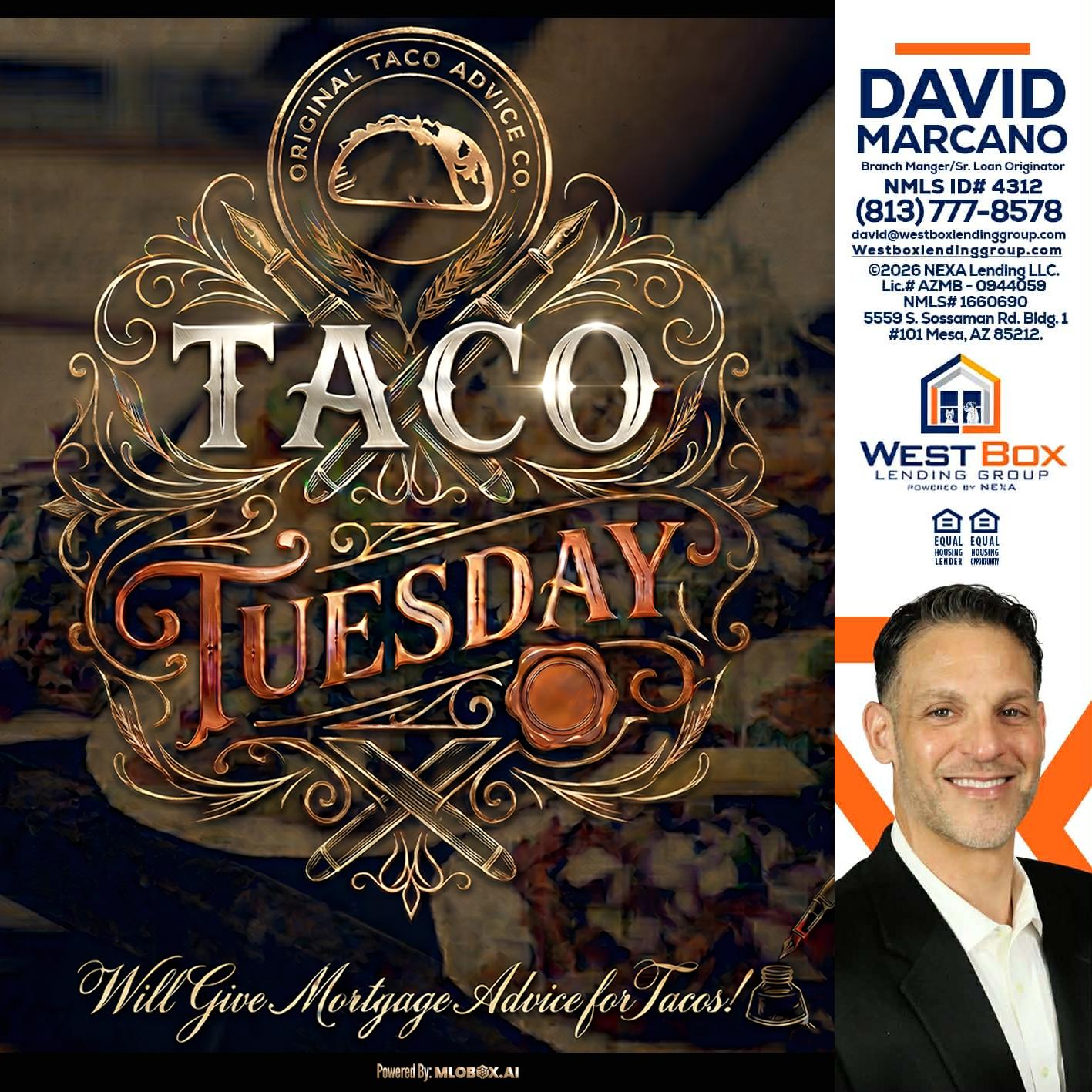 Taco Tuesday - David Marcano -Branch Manager/Sr. Loan Originator