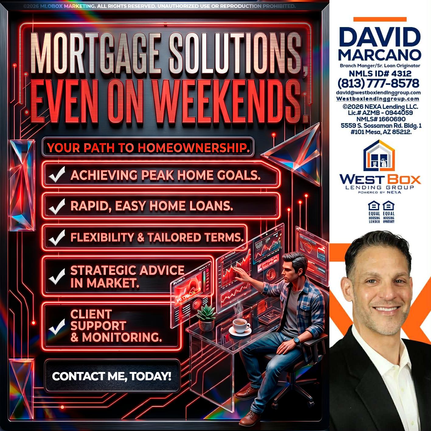 WEEKEND SOLUTIONS - David Marcano -Branch Manager/Sr. Loan Originator