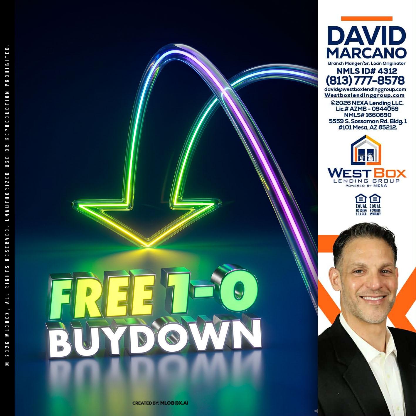 FREE 1-0 BUYDOWN - David Marcano -Branch Manager/Sr. Loan Originator