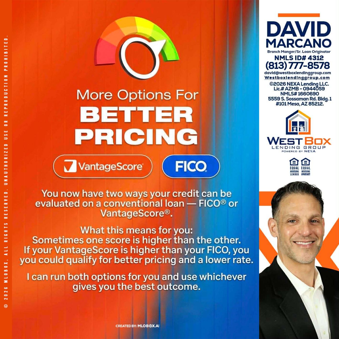 BETTER PRICING - David Marcano -Branch Manager/Sr. Loan Originator
