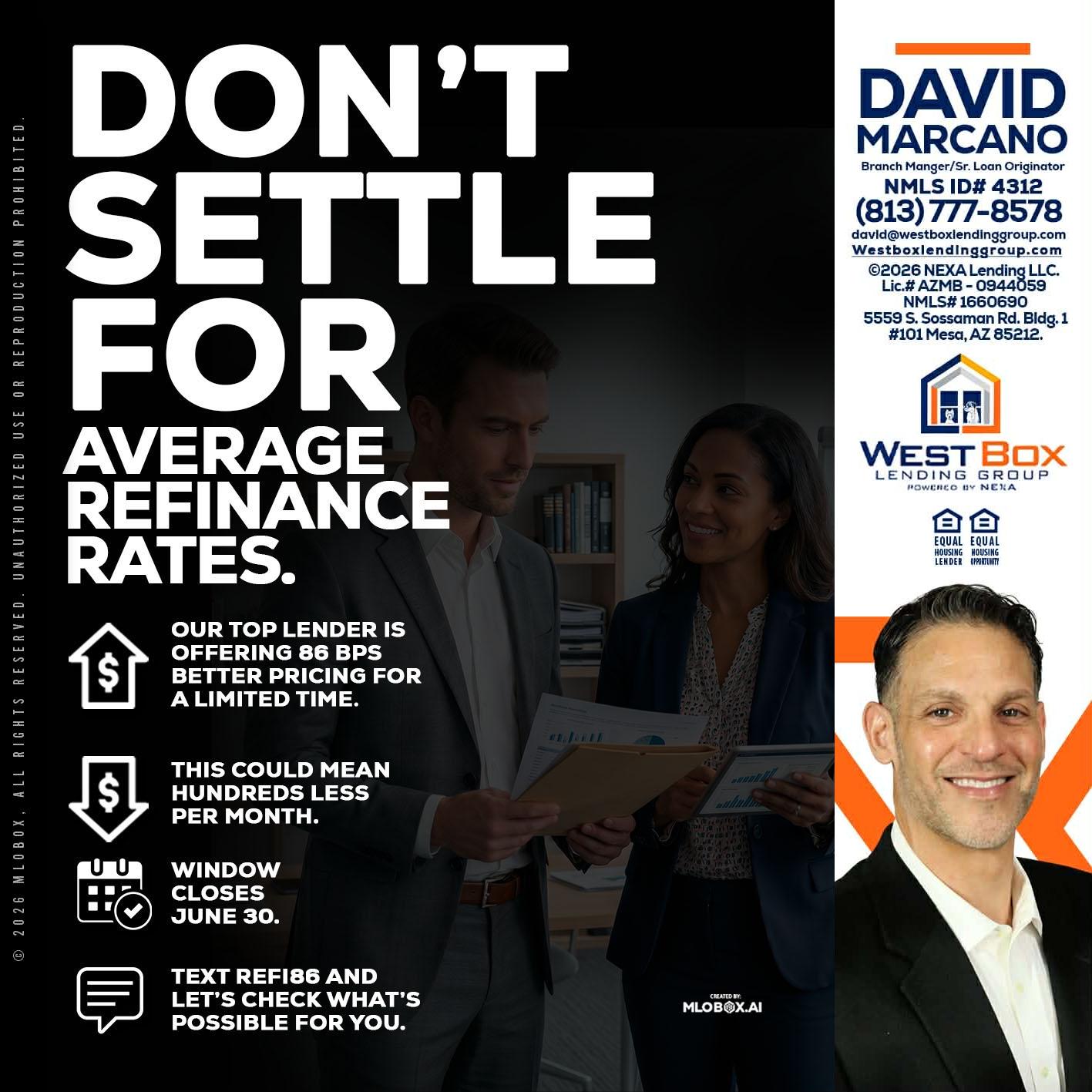 dont settle - David Marcano -Branch Manager/Sr. Loan Originator