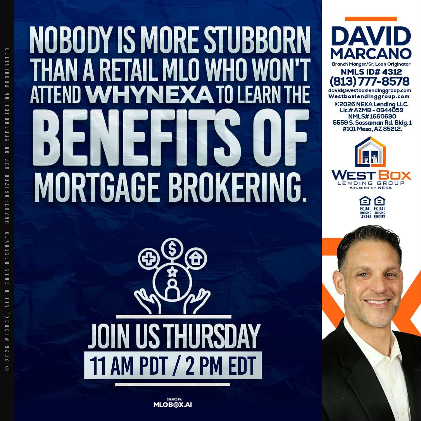 WHY NEXA - David Marcano -Branch Manager/Sr. Loan Originator