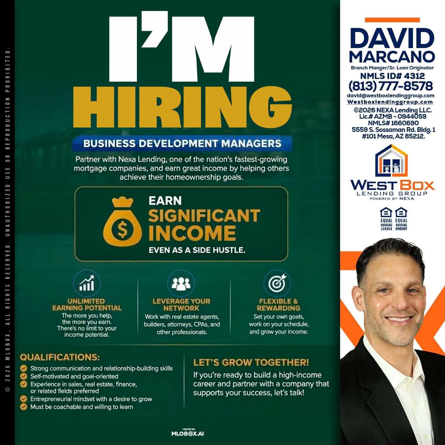 IM HIRING - David Marcano -Branch Manager/Sr. Loan Originator