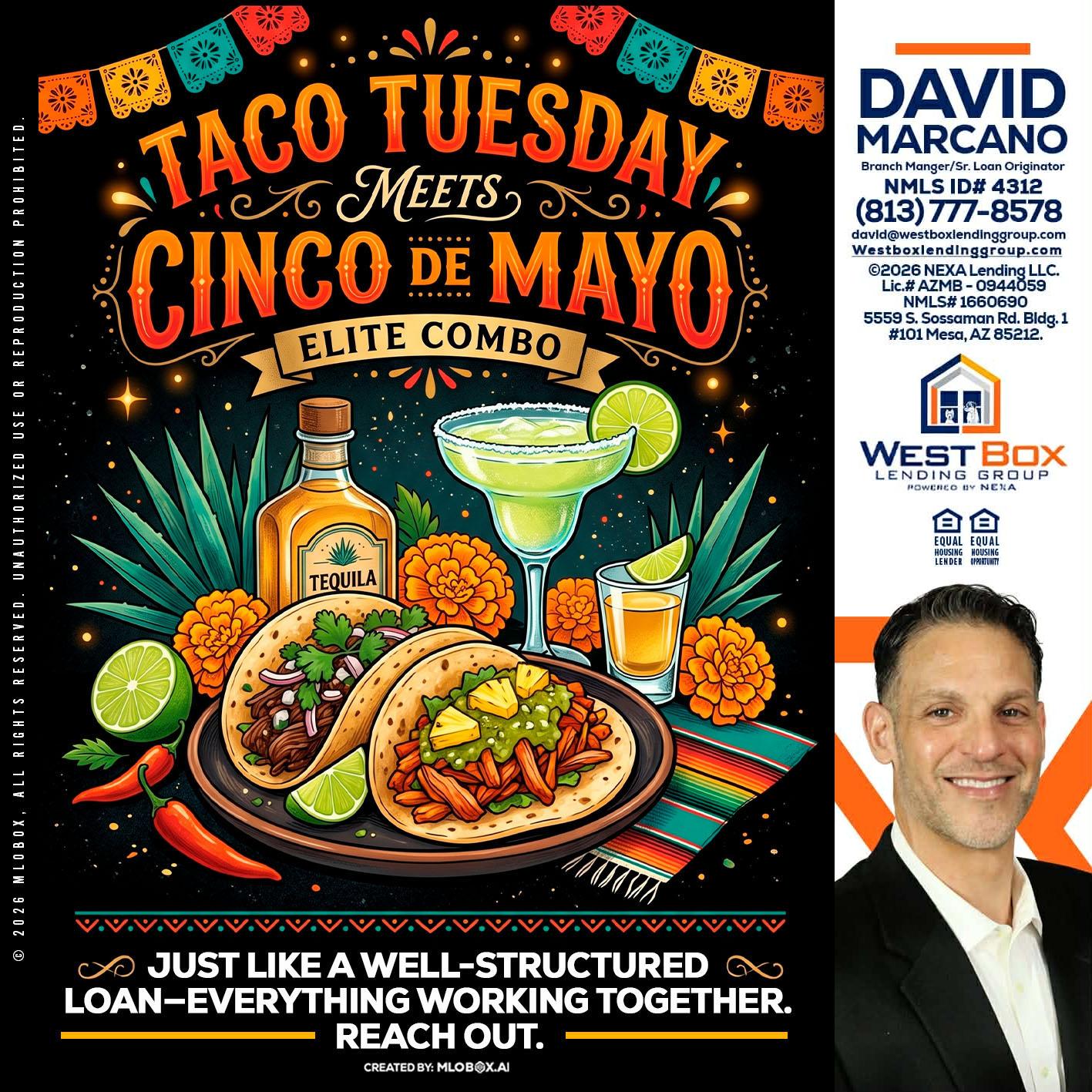 TACO TUESDAY - David Marcano -Branch Manager/Sr. Loan Originator