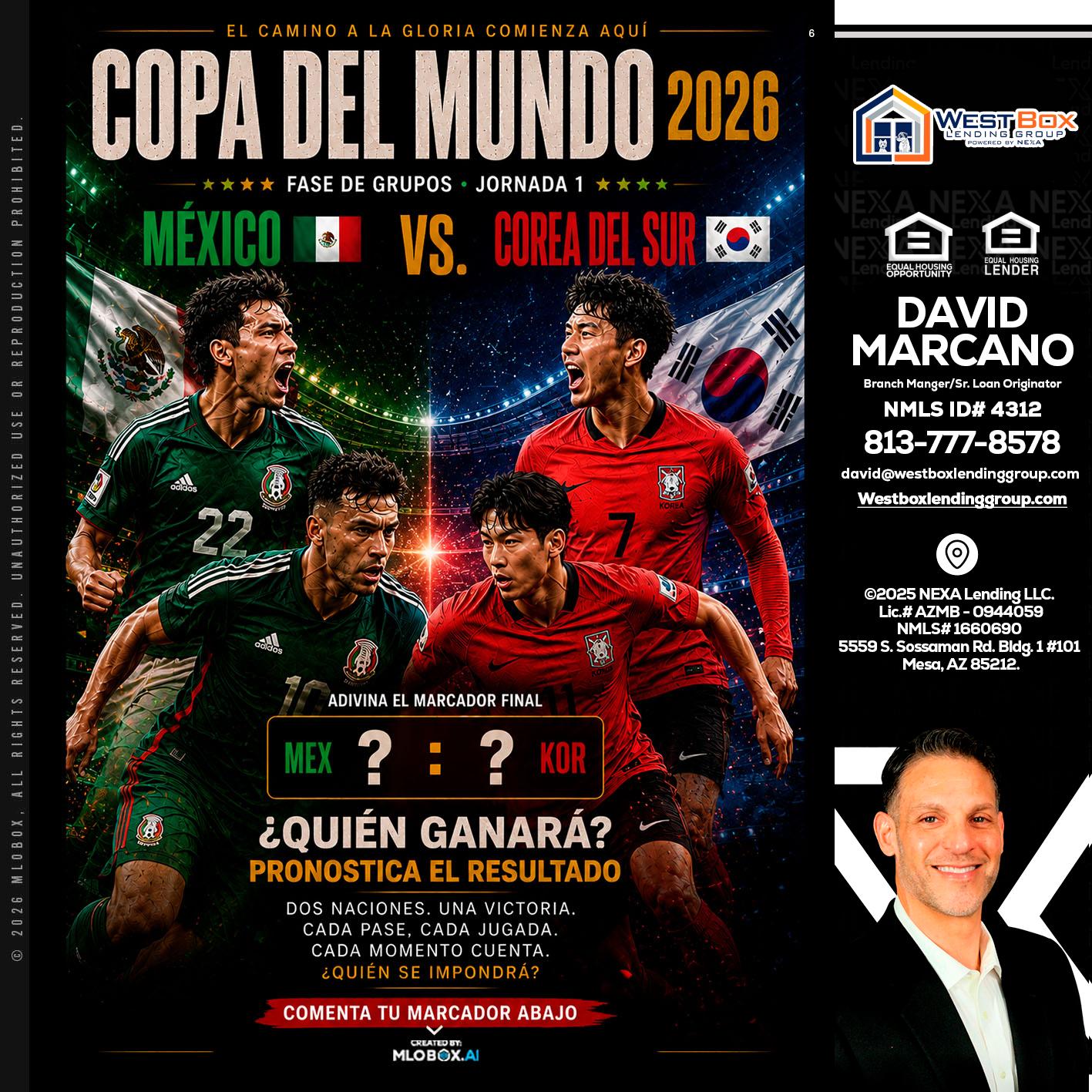 COPA DEL MUNDO 2026 - David Marcano -Branch Manager/Sr. Loan Originator