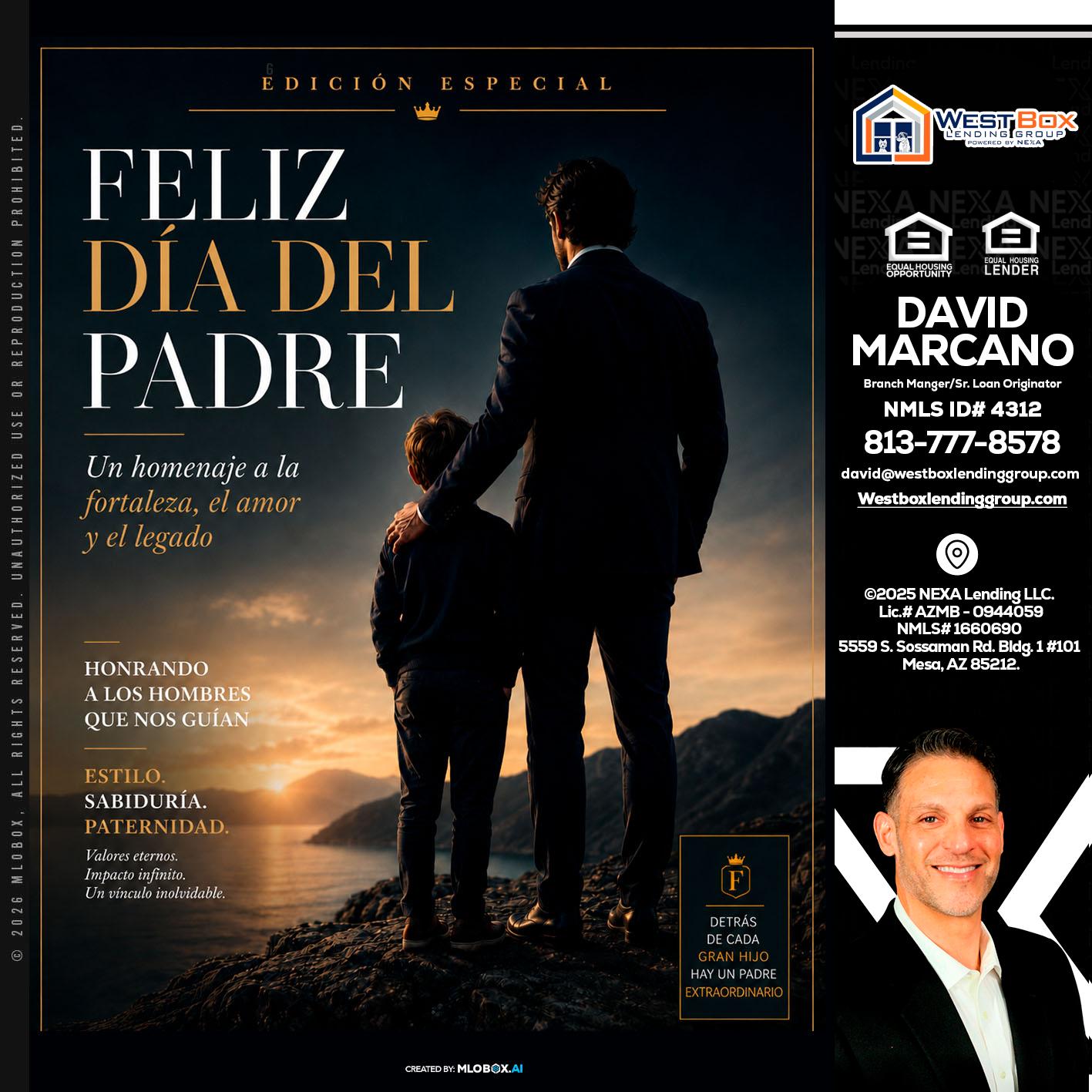 feliz dia del padre - David Marcano -Branch Manager/Sr. Loan Originator