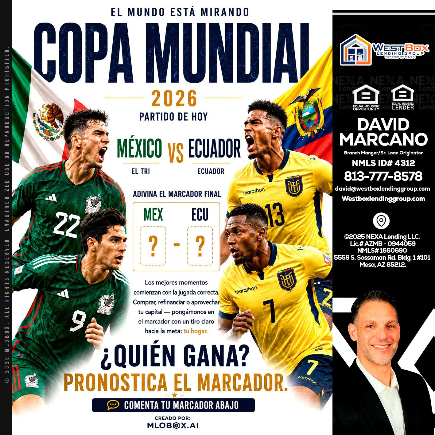 COPA MUNDIAL 2026 - David Marcano -Branch Manager/Sr. Loan Originator