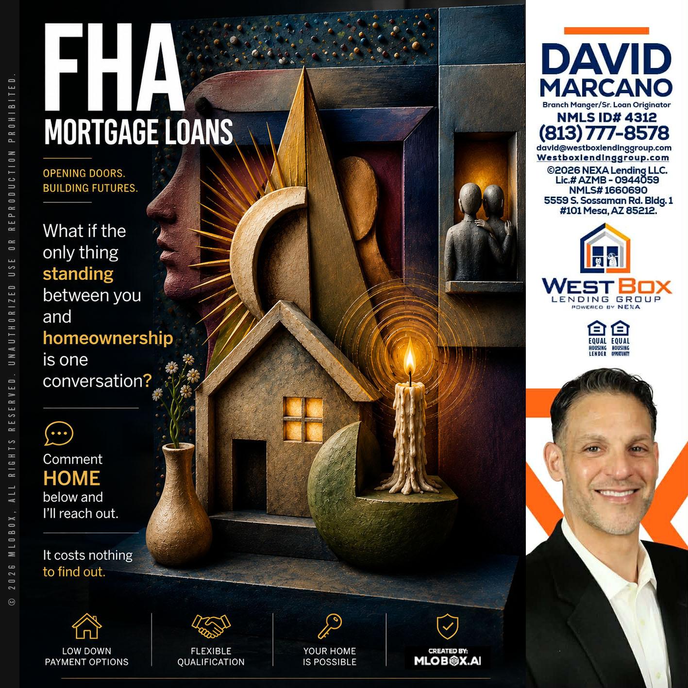 FHA - David Marcano -Branch Manager/Sr. Loan Originator