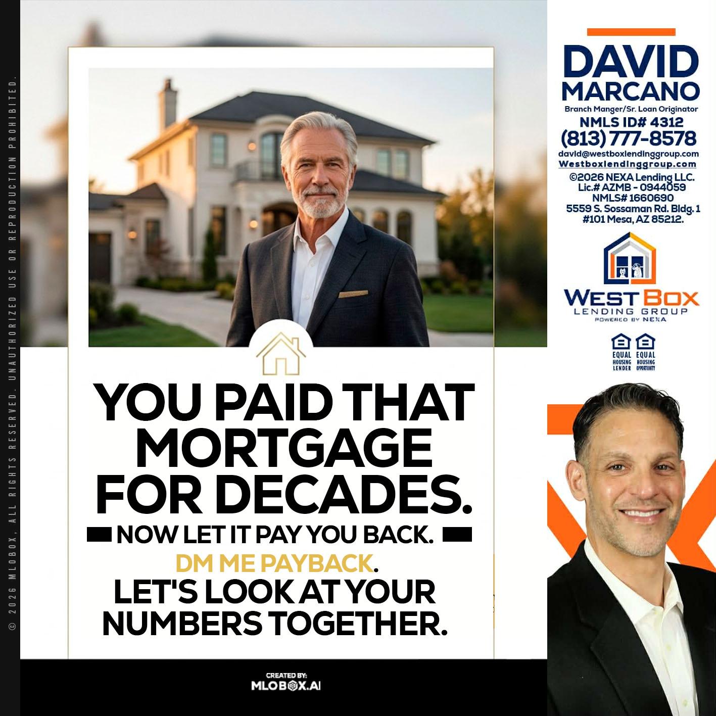 YOU PAID THAT MORTGAGE - David Marcano -Branch Manager/Sr. Loan Originator