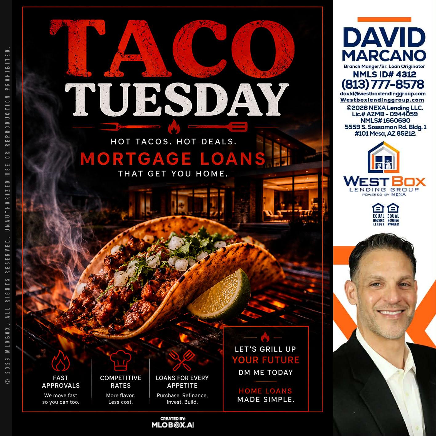 TACO TUESDAY - David Marcano -Branch Manager/Sr. Loan Originator