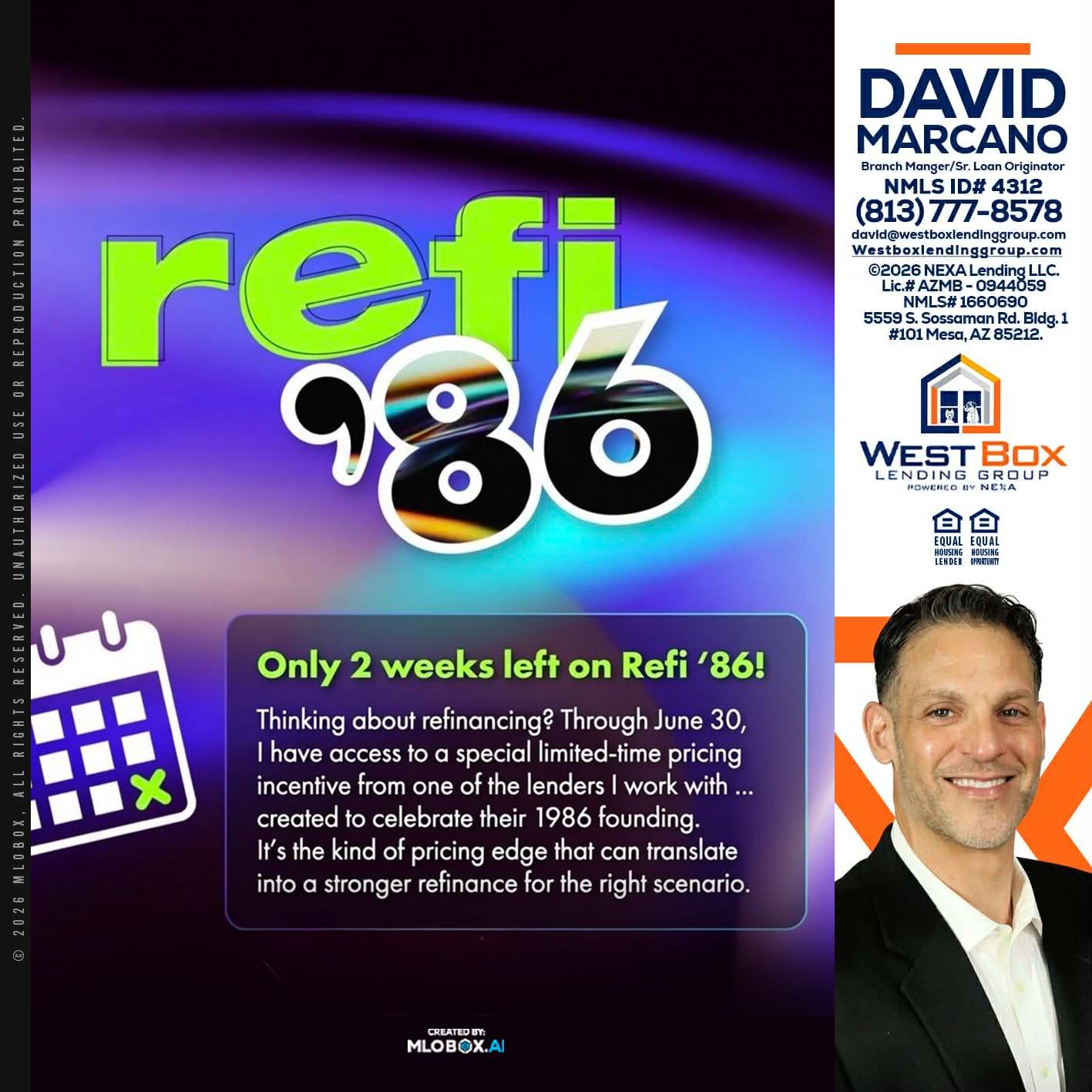 REFI 86 - David Marcano -Branch Manager/Sr. Loan Originator