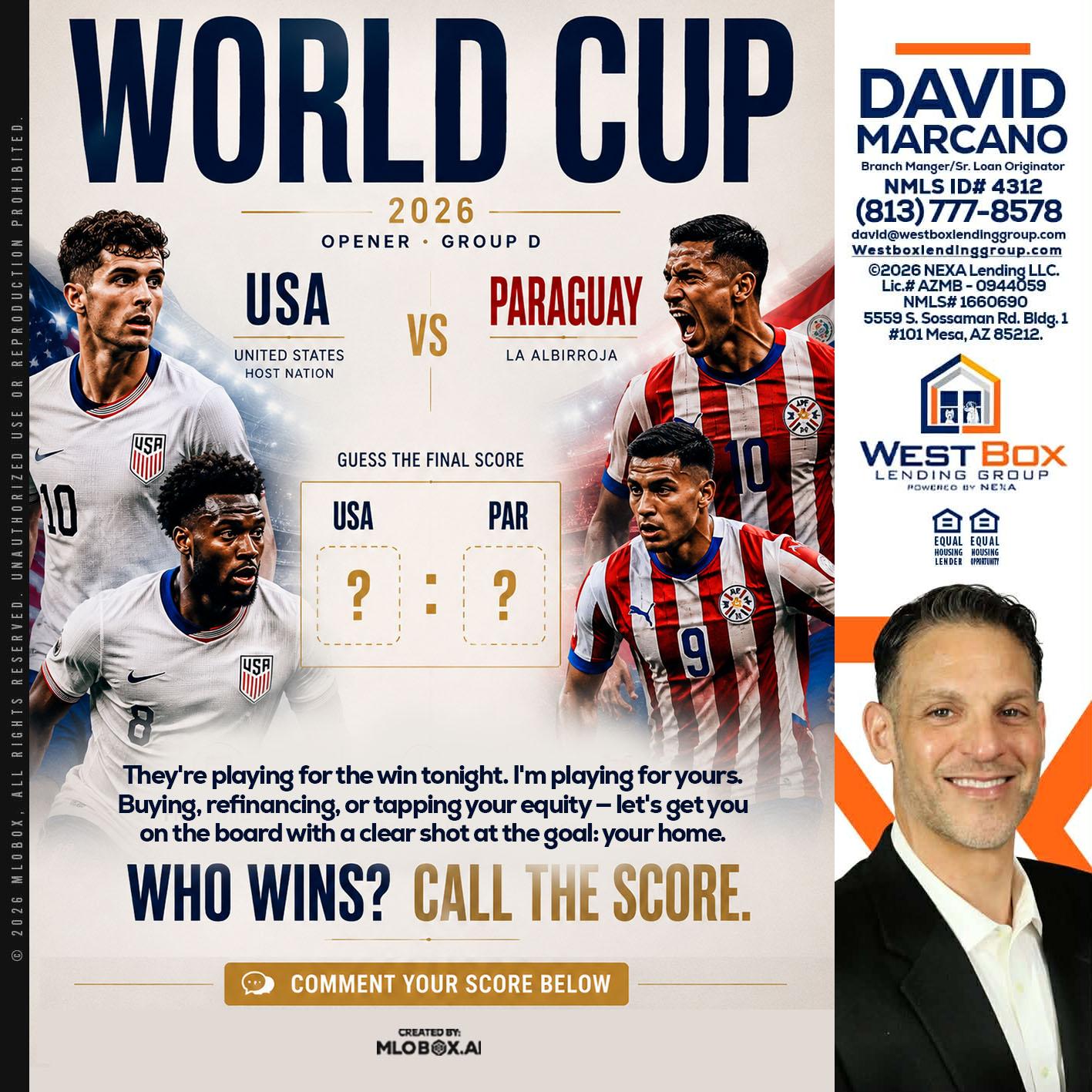 WORLD CUP 2026 - David Marcano -Branch Manager/Sr. Loan Originator