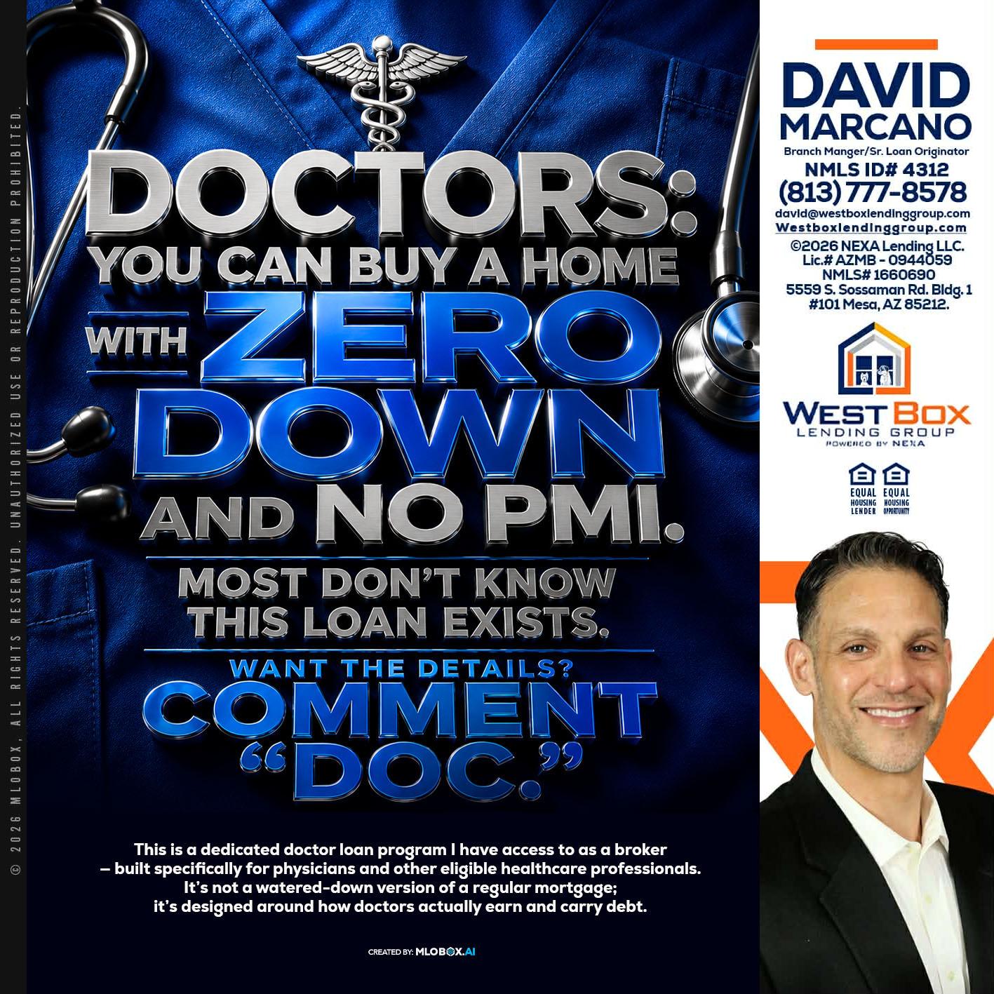 DOCTORS YOU CAN BUY - David Marcano -Branch Manager/Sr. Loan Originator