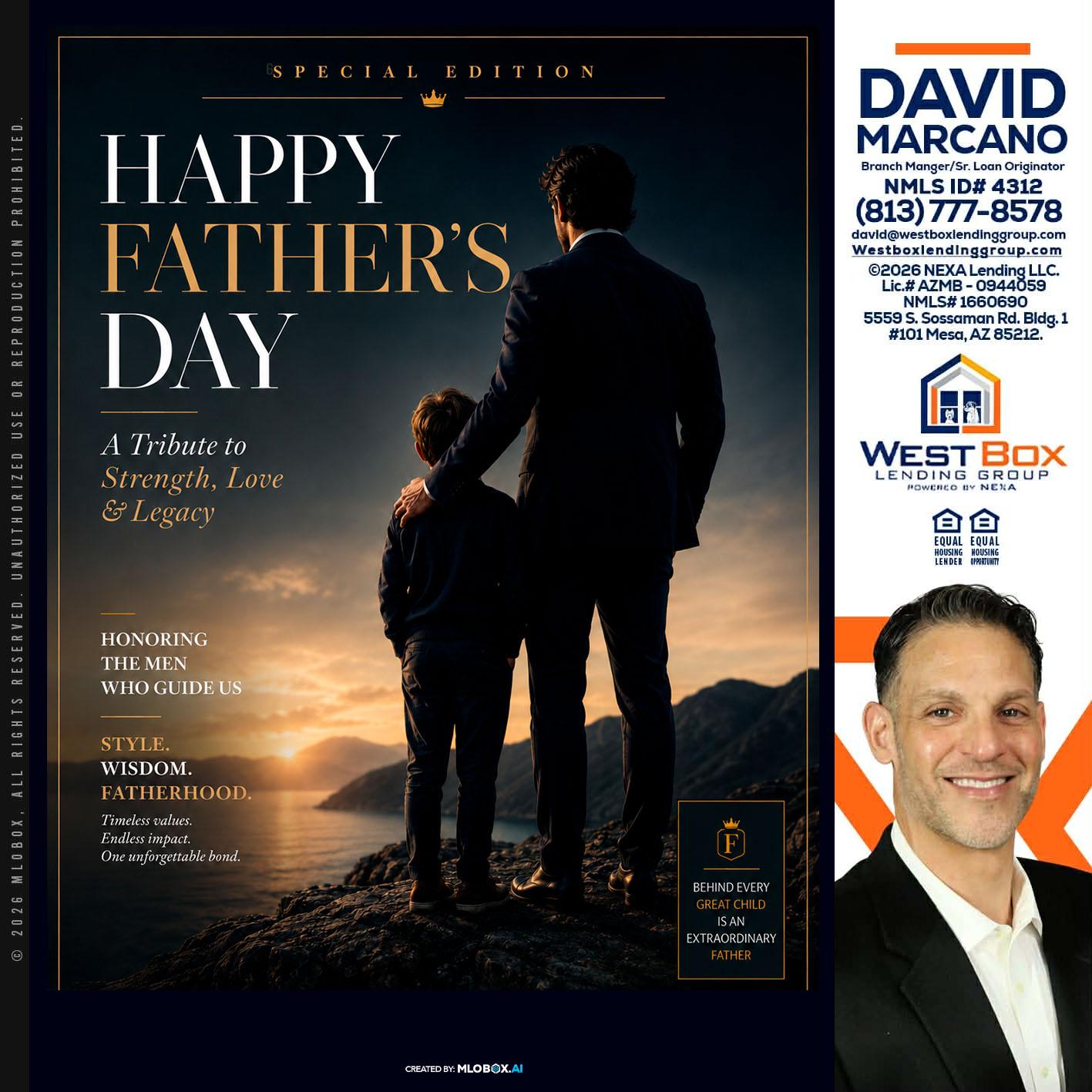 HAPPY FATHERS DAY - David Marcano -Branch Manager/Sr. Loan Originator
