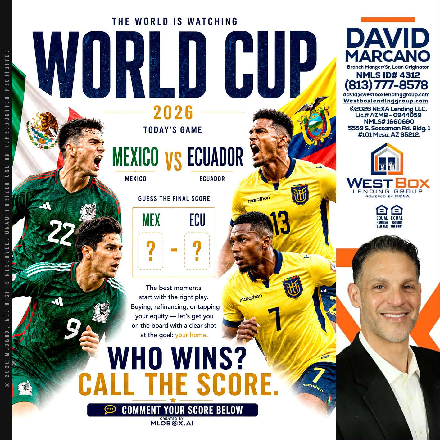 WORLD CUP 2026 - David Marcano -Branch Manager/Sr. Loan Originator