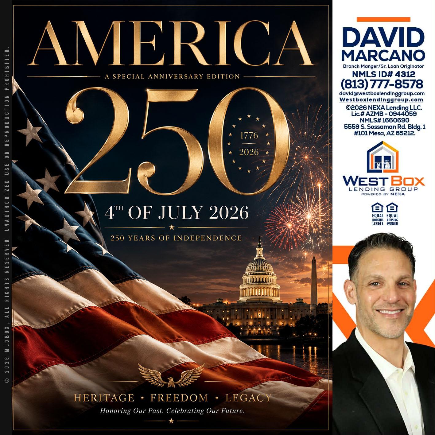 AMERICA 250 TH - David Marcano -Branch Manager/Sr. Loan Originator