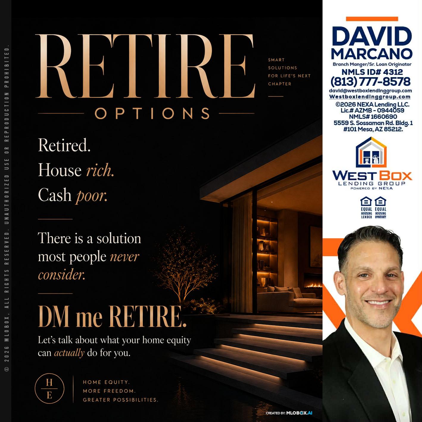RETIRE LOANS - David Marcano -Branch Manager/Sr. Loan Originator