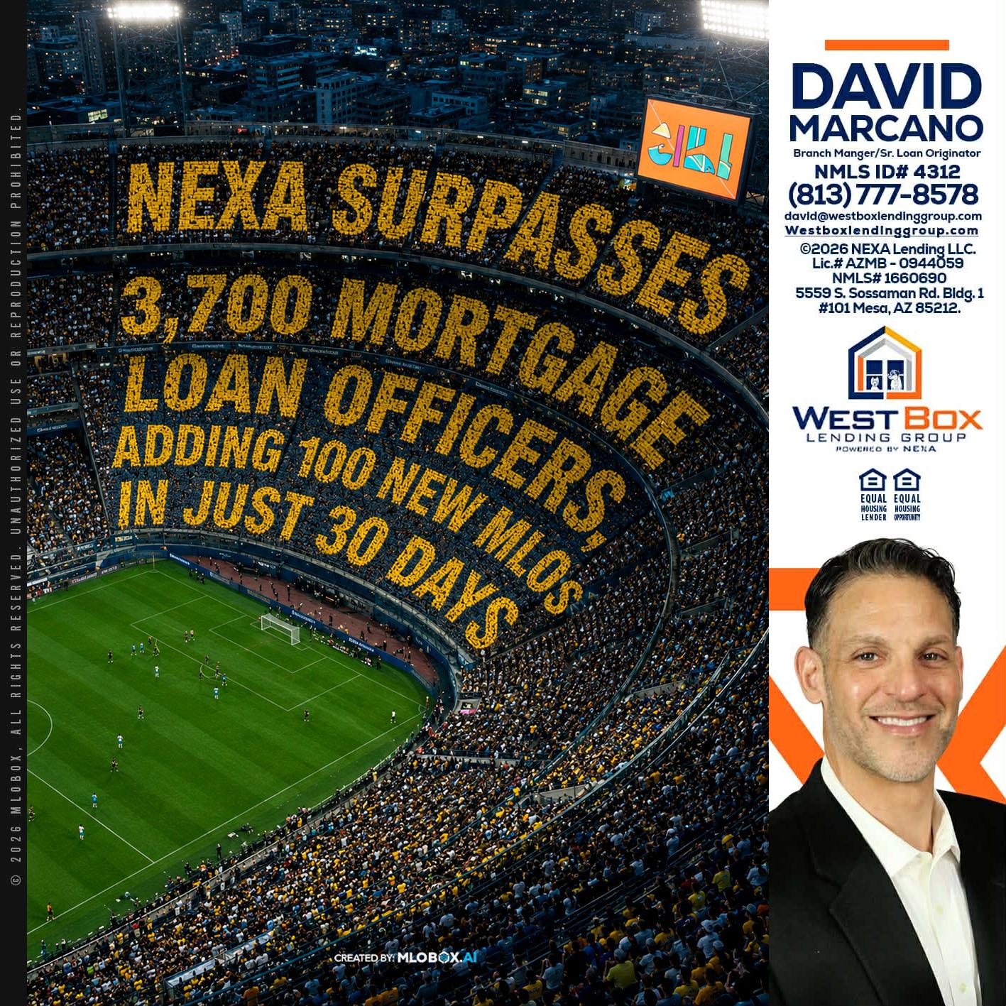 NEXA SURPASSES - David Marcano -Branch Manager/Sr. Loan Originator