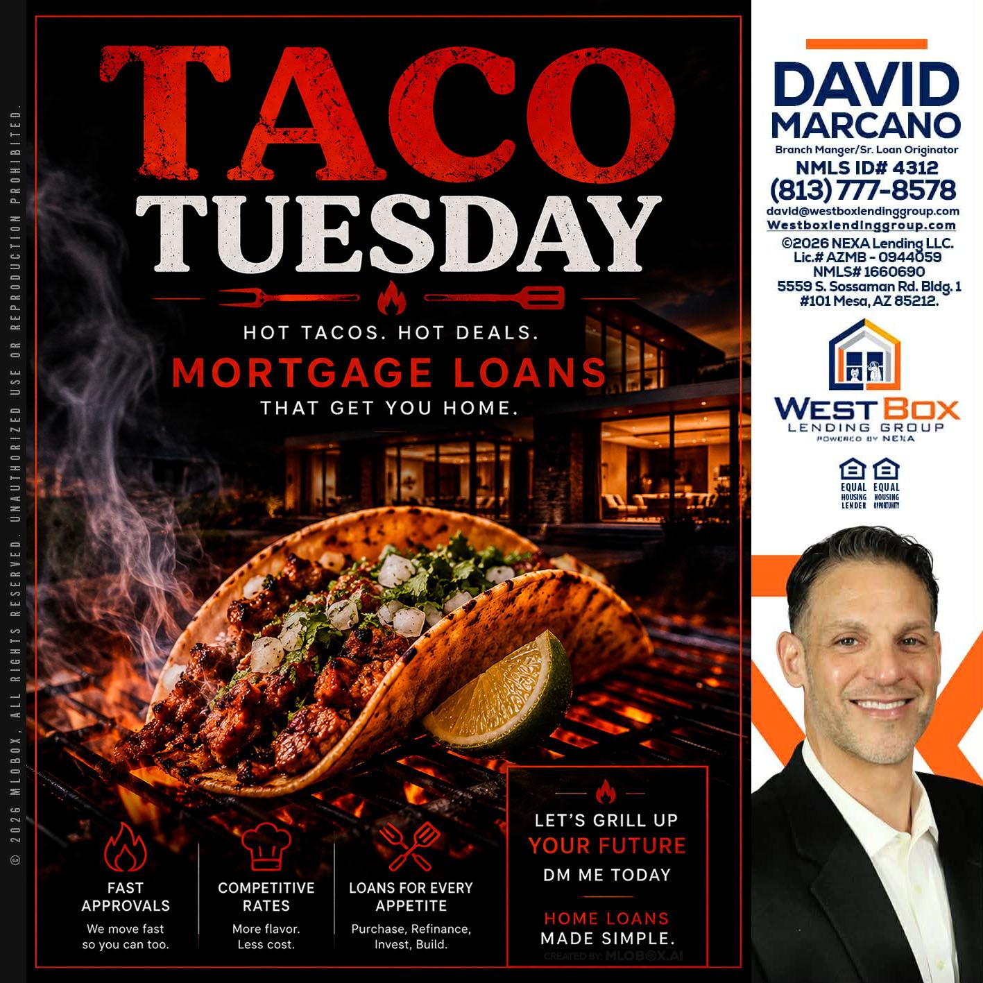 TACO TUESDAY - David Marcano -Branch Manager/Sr. Loan Originator