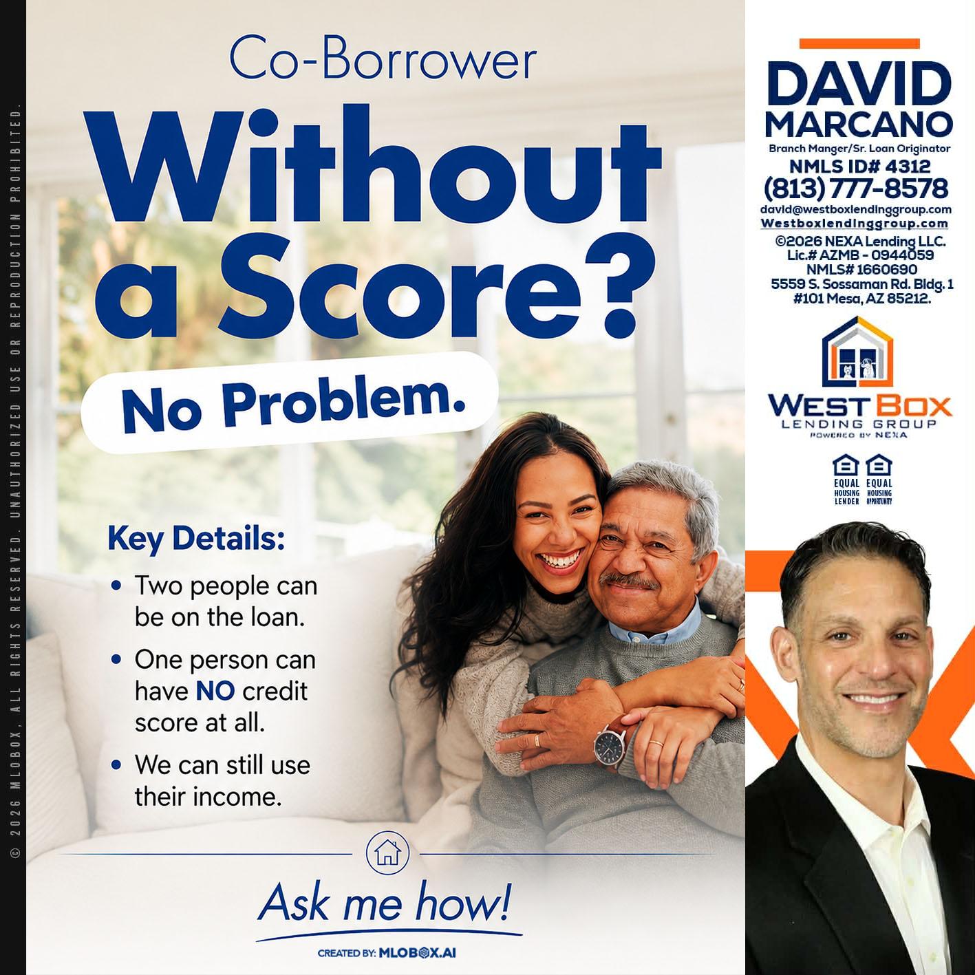 WITHOUT SCORE? - David Marcano -Branch Manager/Sr. Loan Originator