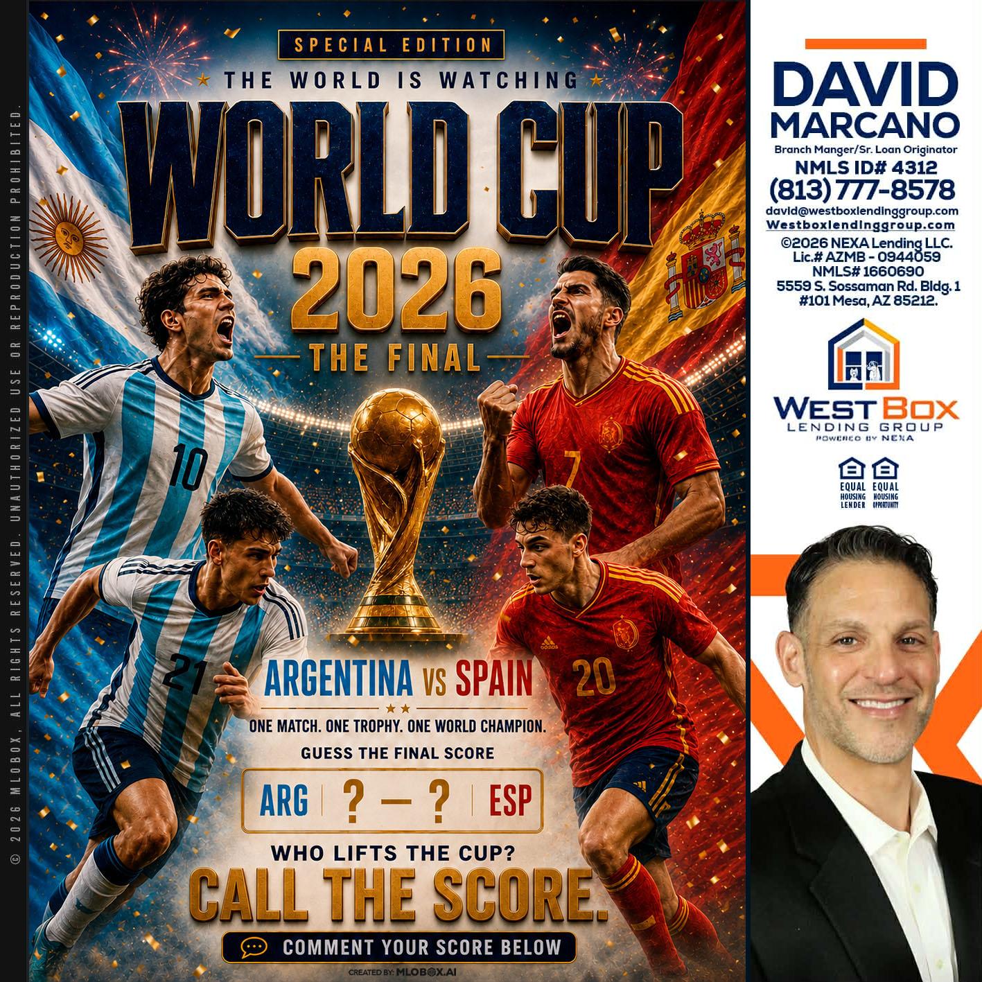 World Cup 2026 finals - David Marcano -Branch Manager/Sr. Loan Originator