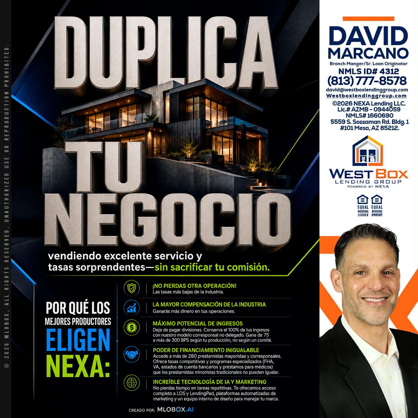DUPLICA TU NEGOCIO - David Marcano -Branch Manager/Sr. Loan Originator